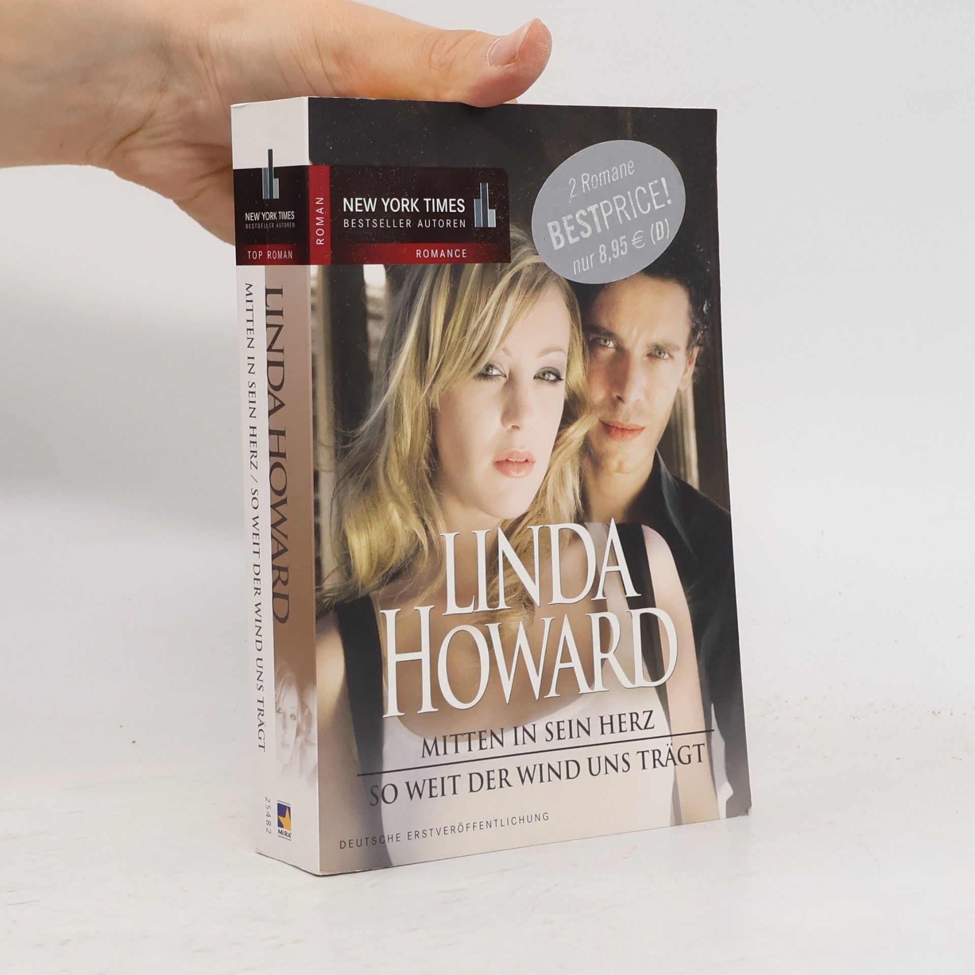 Linda Howard Mitten in sein herz / So weit der wind uns trägt