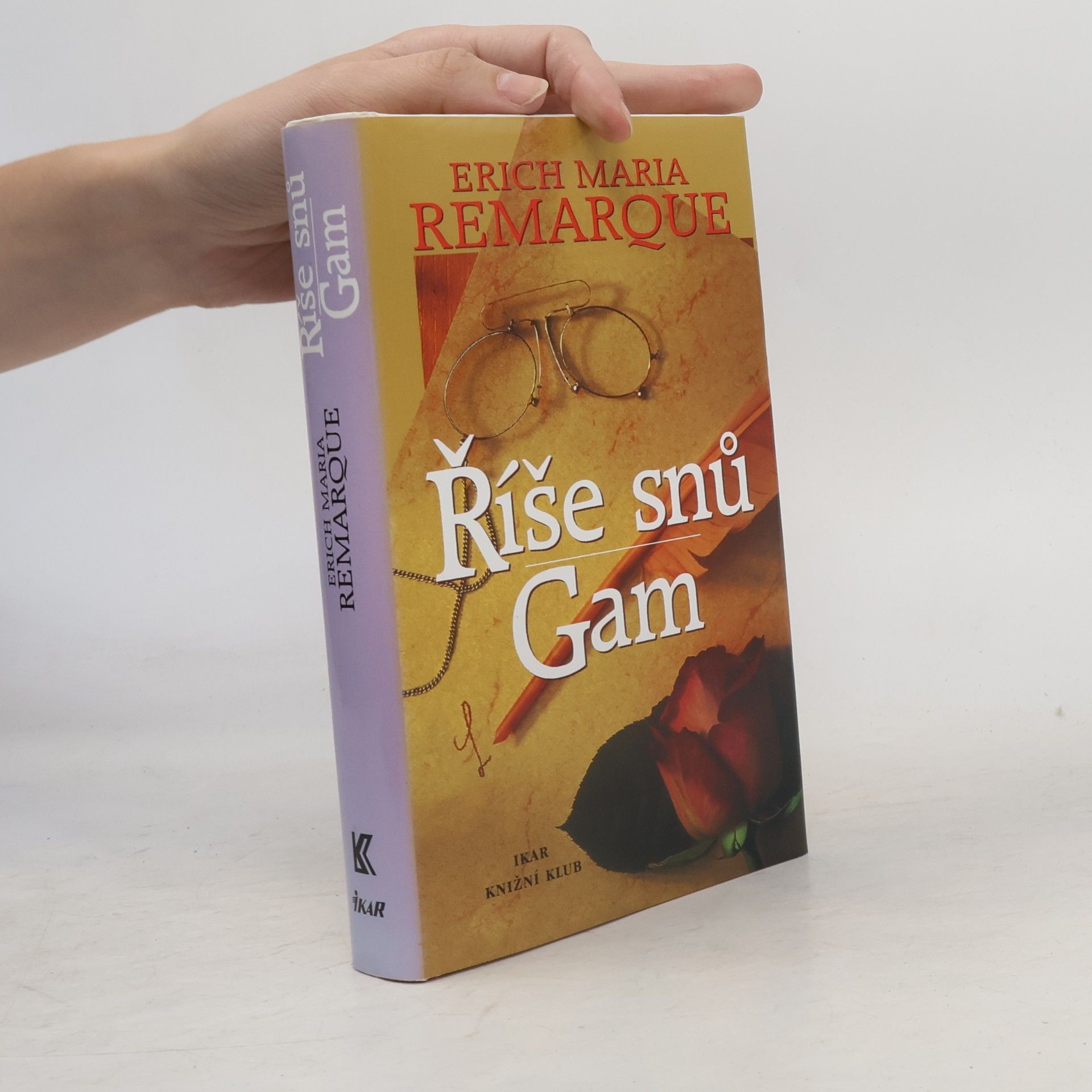 Erich Maria Remarque Říše snů. Gam
