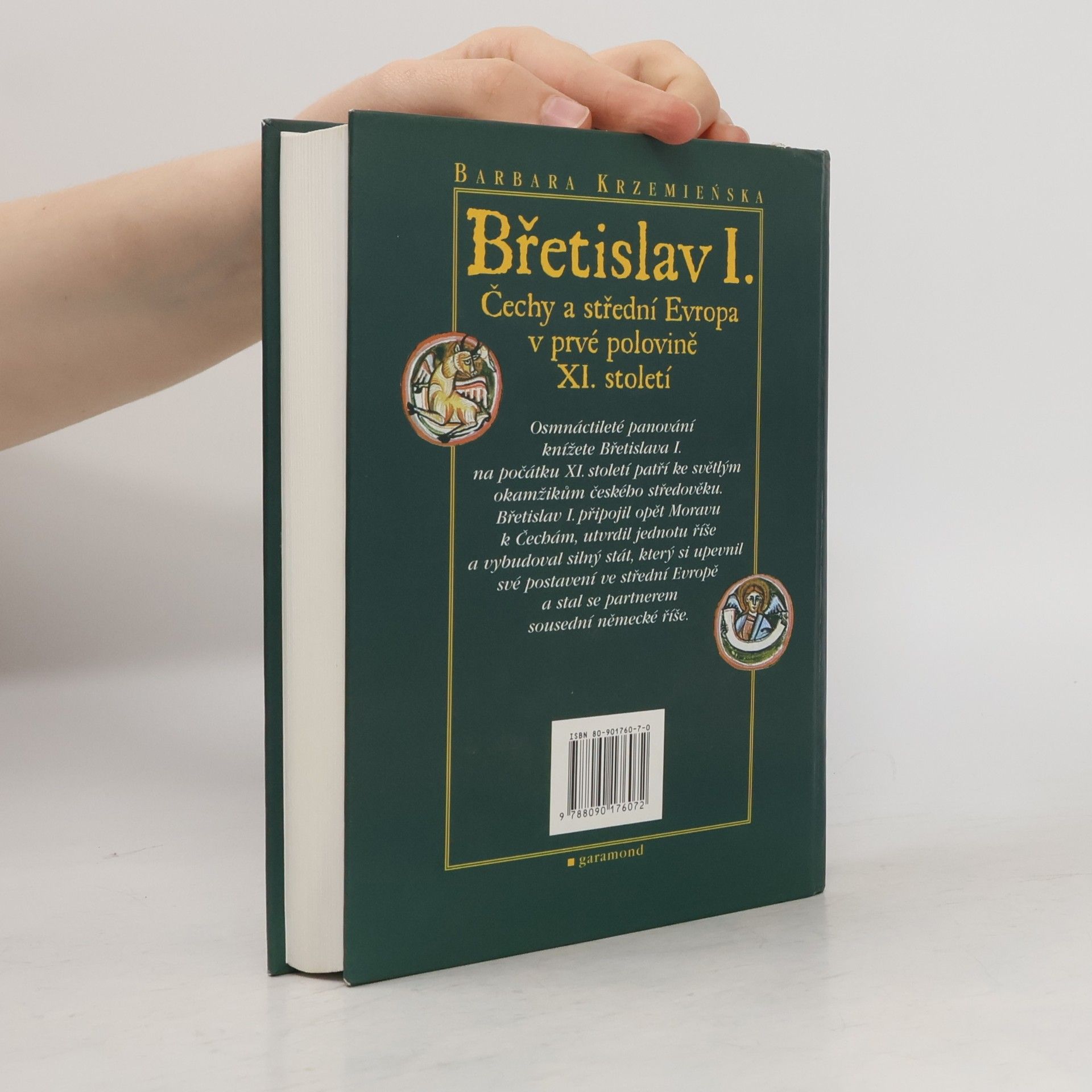Barbara Krzemieńská Břetislav I. : Čechy a střední Evropa v prvé polovině XI. století