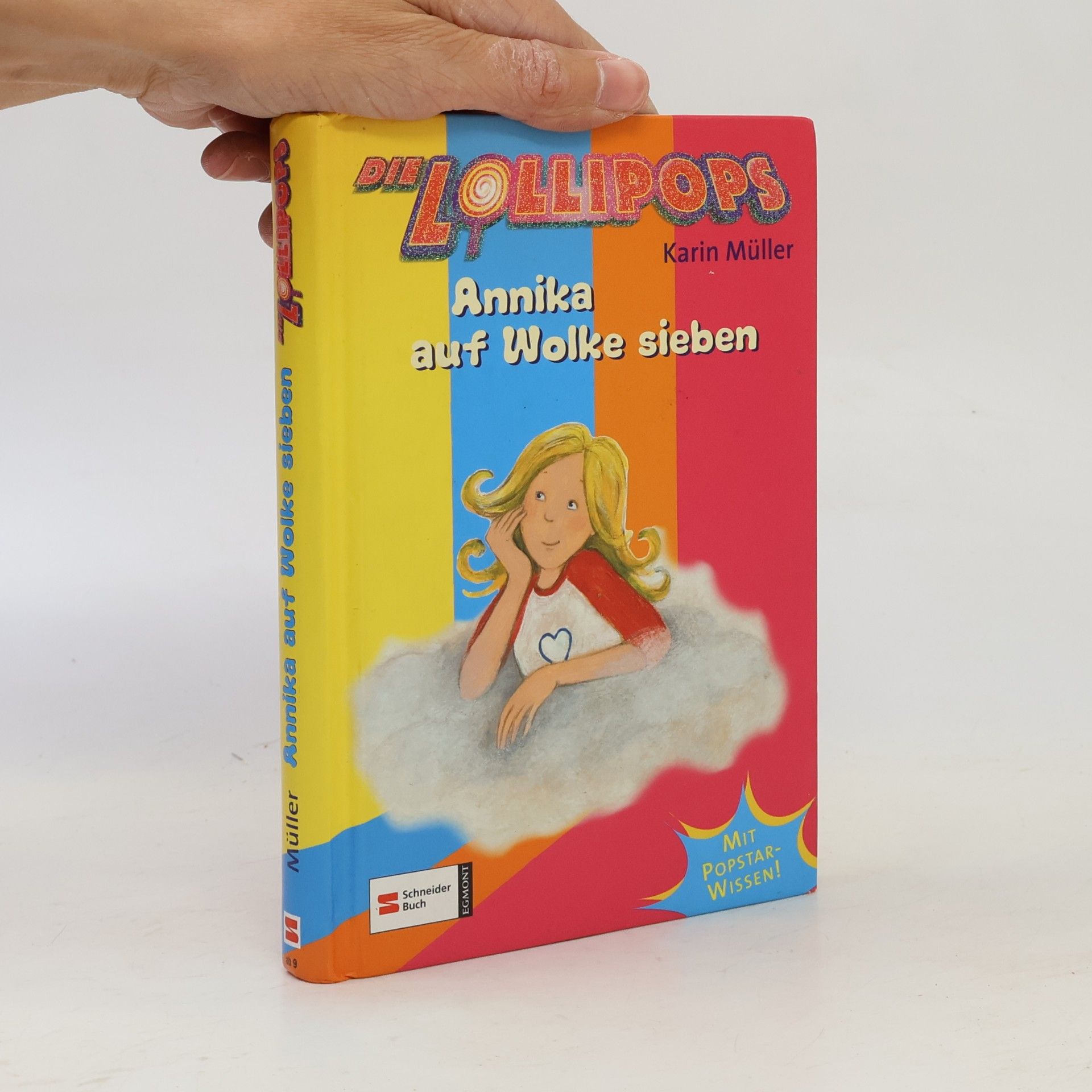 Karin Müller Die Lollipops - 3: Annika auf Wolke sieben