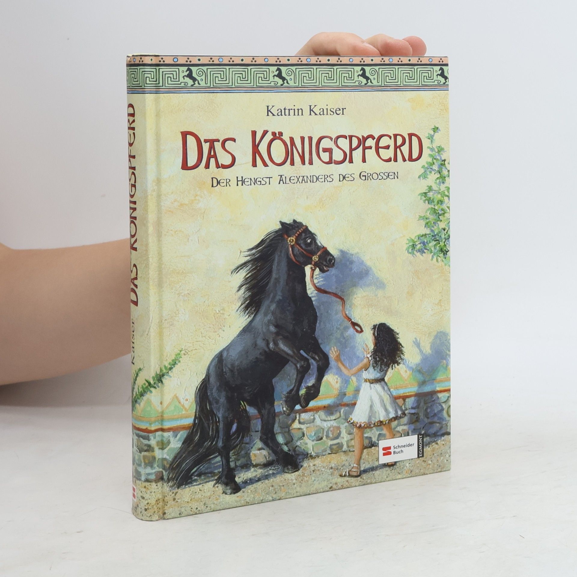 Katrin Kaiser Das Königspferd. Der Hengst Alexanders des Grossen