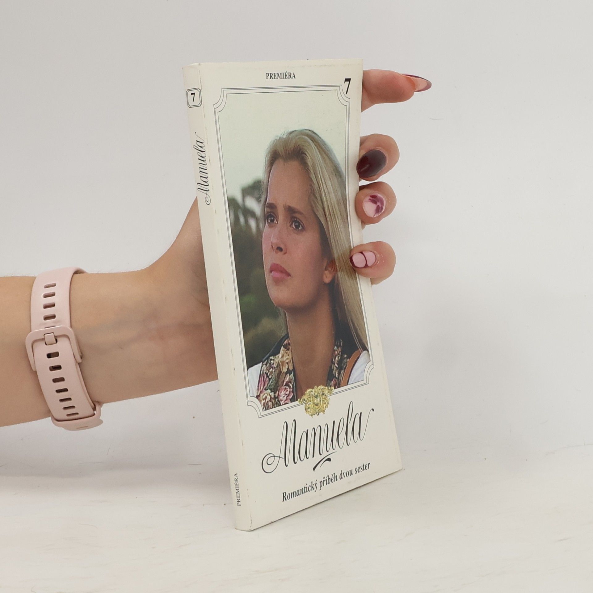 Kolektiv autorů Manuela 7. Romantický příběh dvou sester