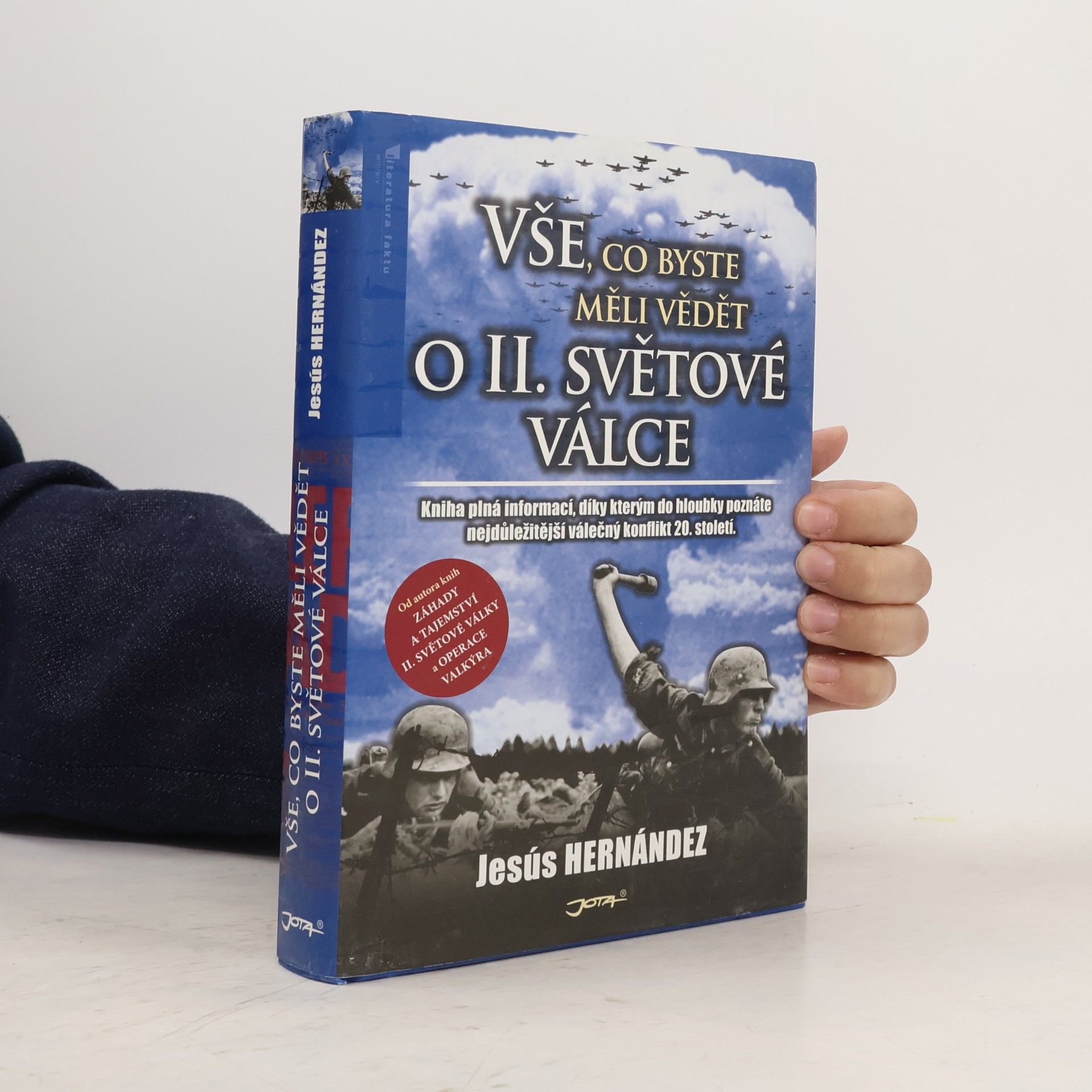 Jesús Hernández Martínez Vše, co byste měli vědět o II. světové válce