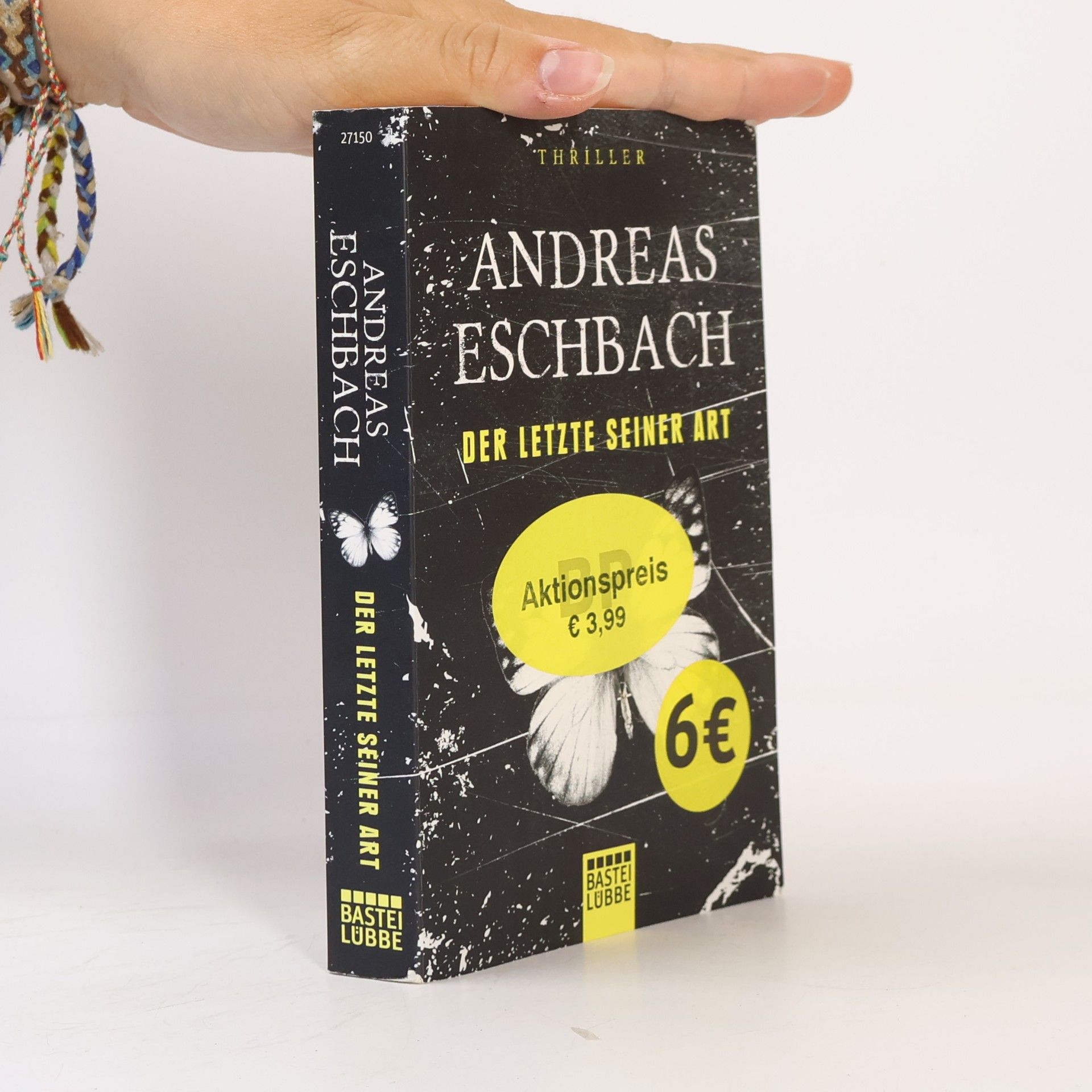Andreas Eschbach Der Letzte seiner Art