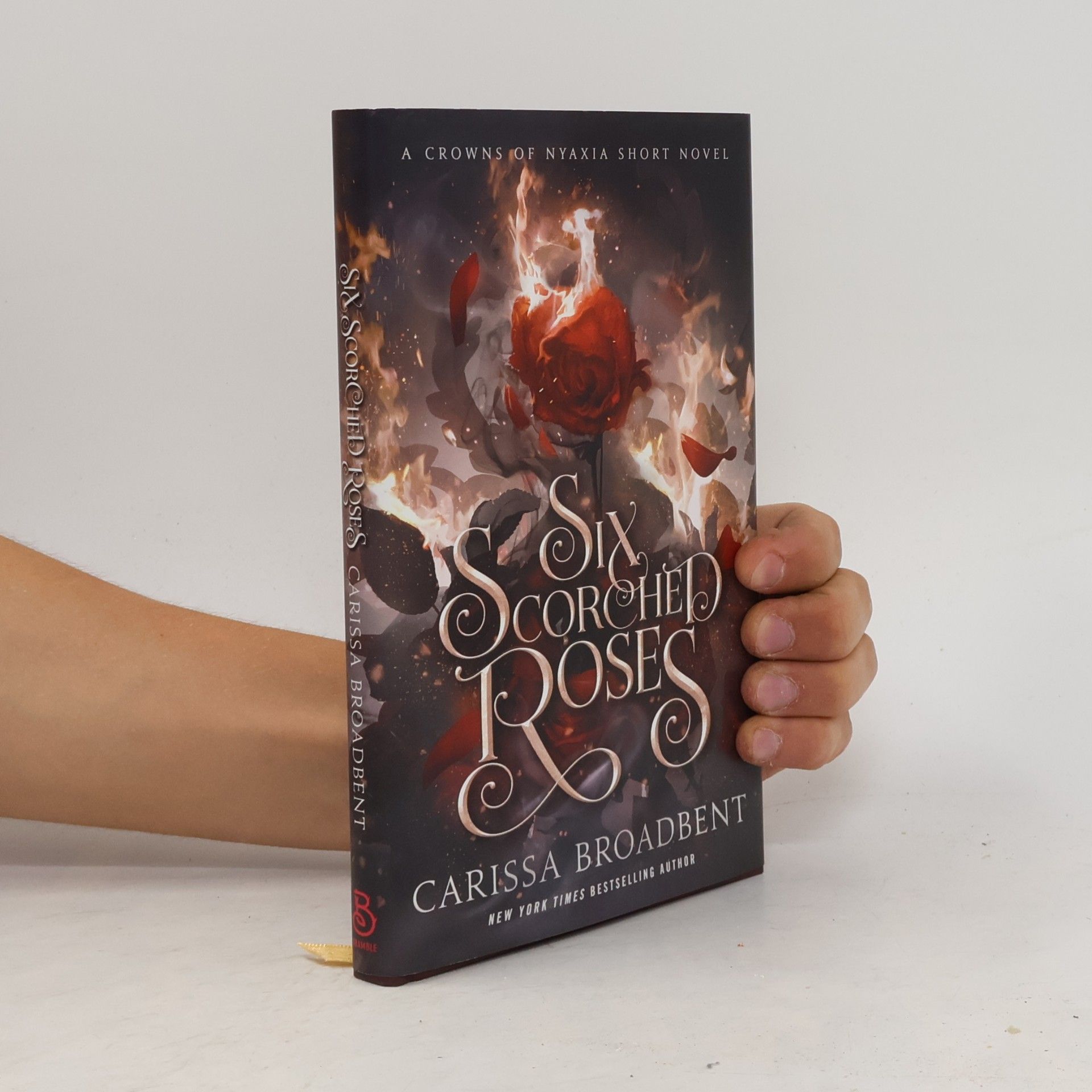 Carissa Broadbent Six Scorched Roses