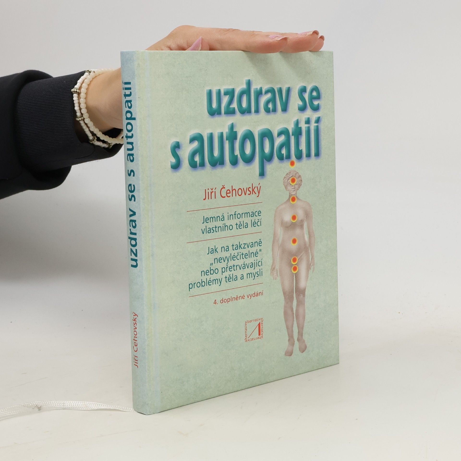 Jiří Čehovský Uzdrav se s autopatií