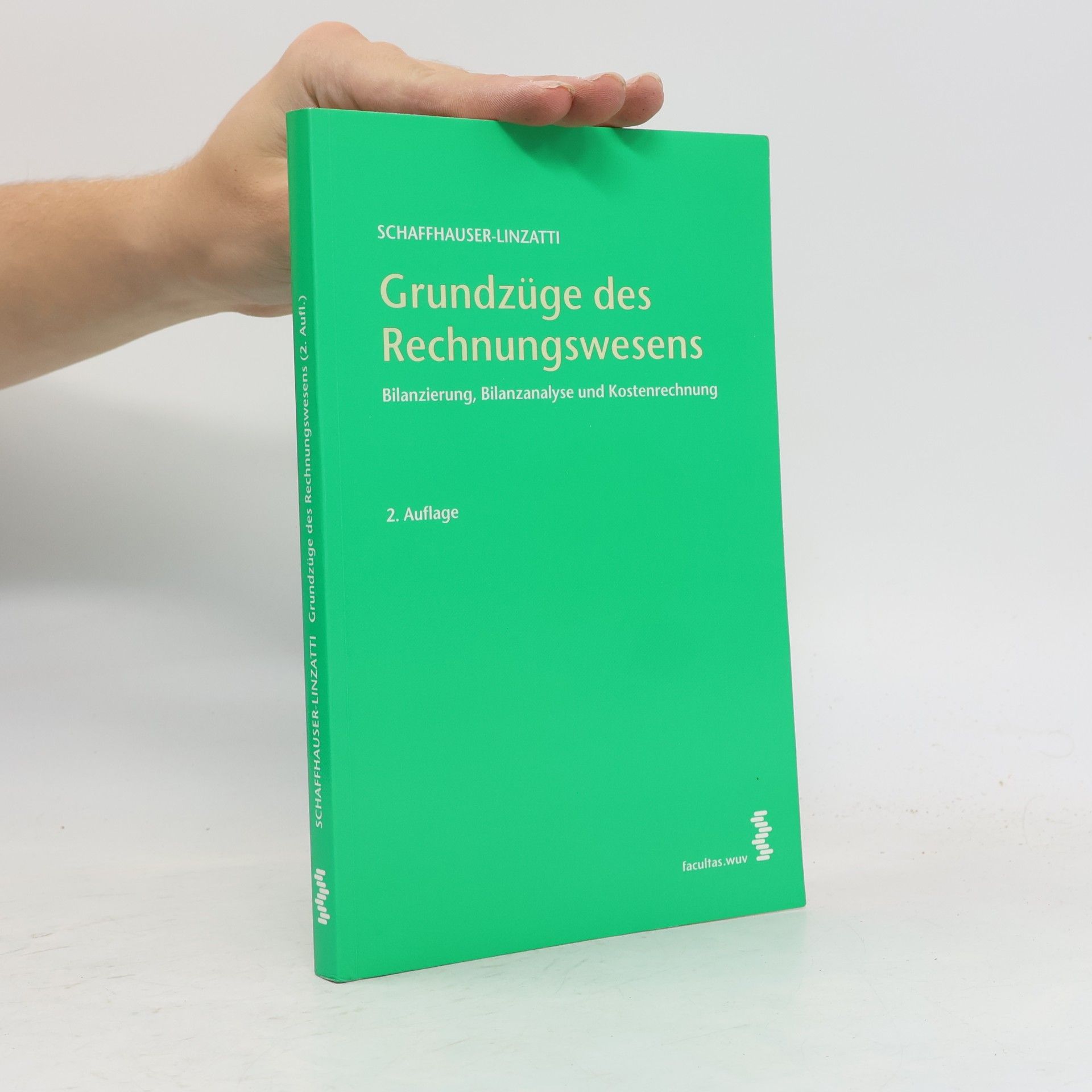 Michaela Schaffhauser-Linzatti Grundzüge des Rechnungswesens