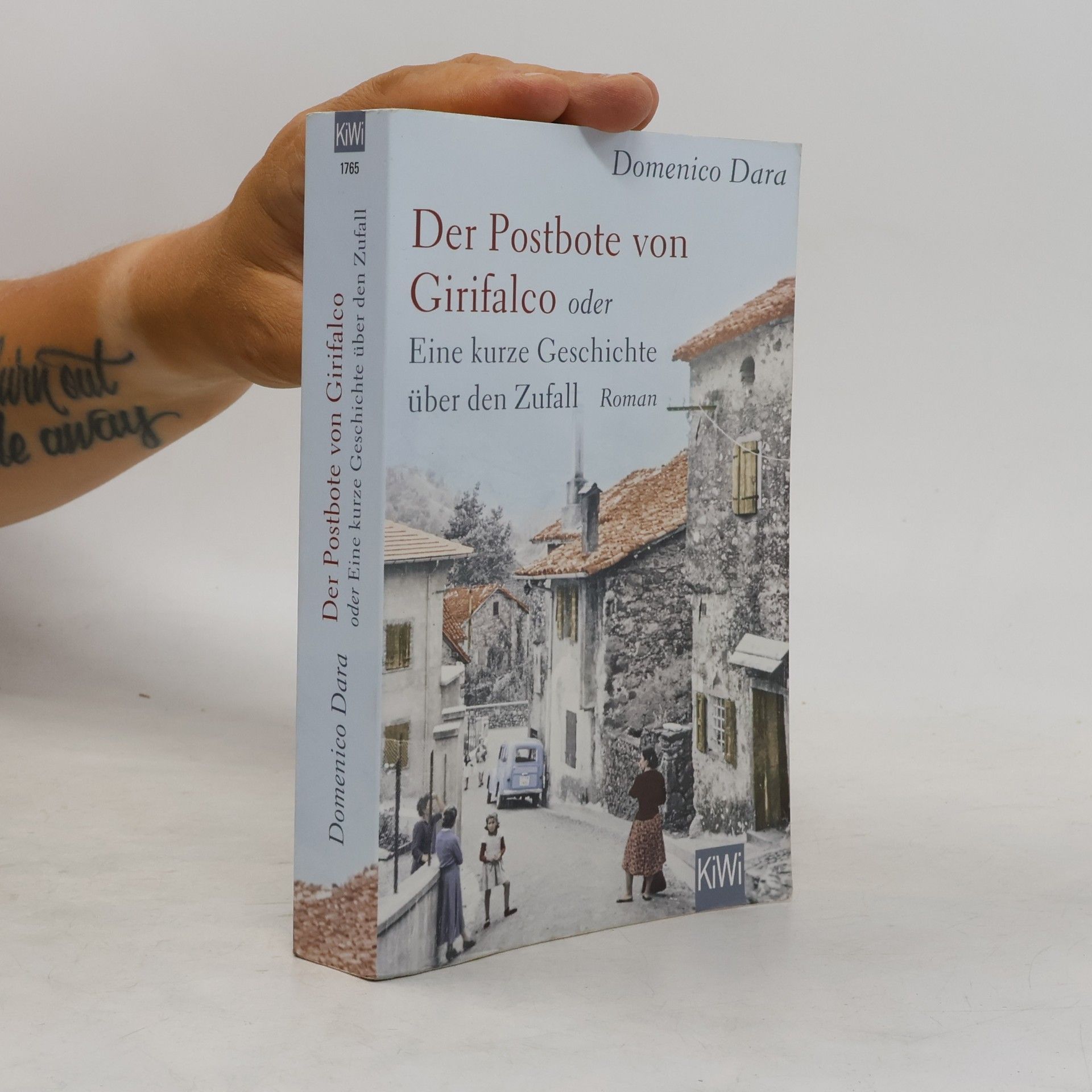 Domenico Dara Der Postbote von Girifalco oder Eine kurze Geschichte über den Zufall