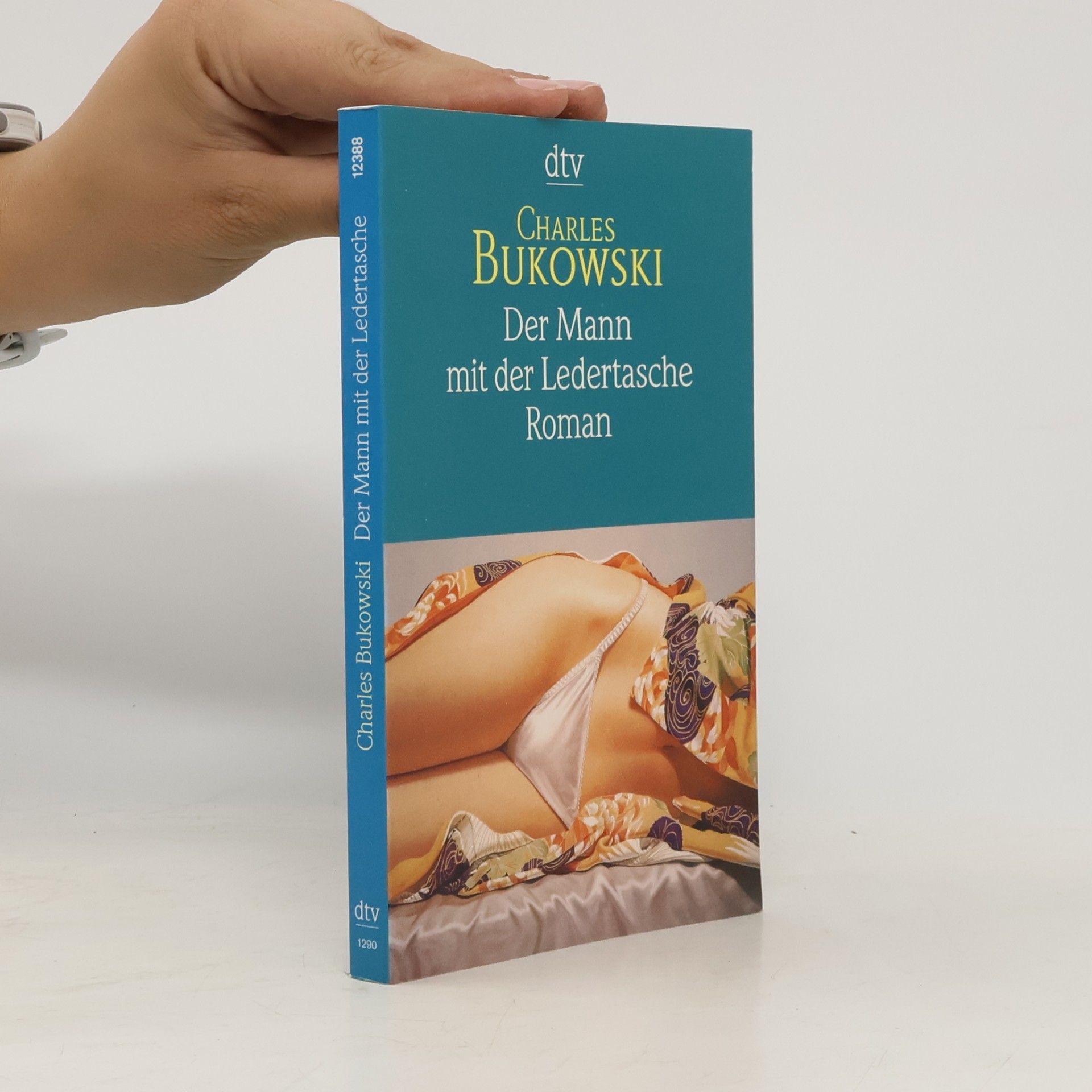 Charles Bukowski Der Mann mit der Ledertasche