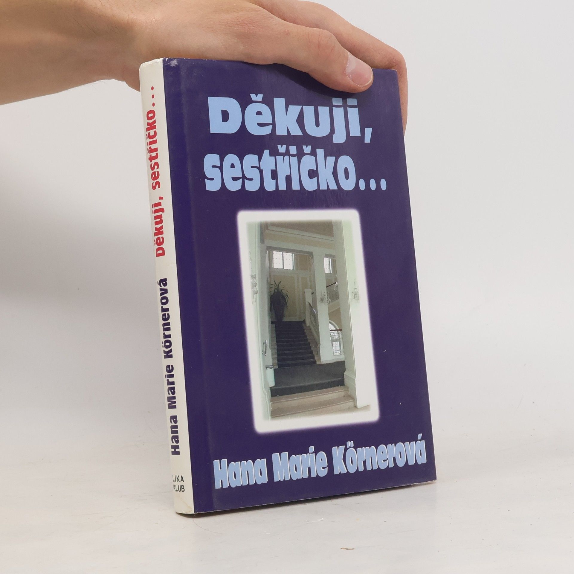Hana Marie Körnerová Děkuji, sestřičko