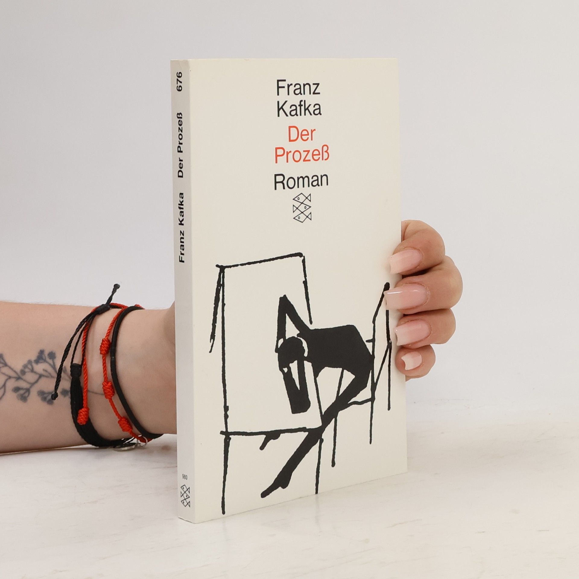 Franz Kafka Der Prozess : Roman