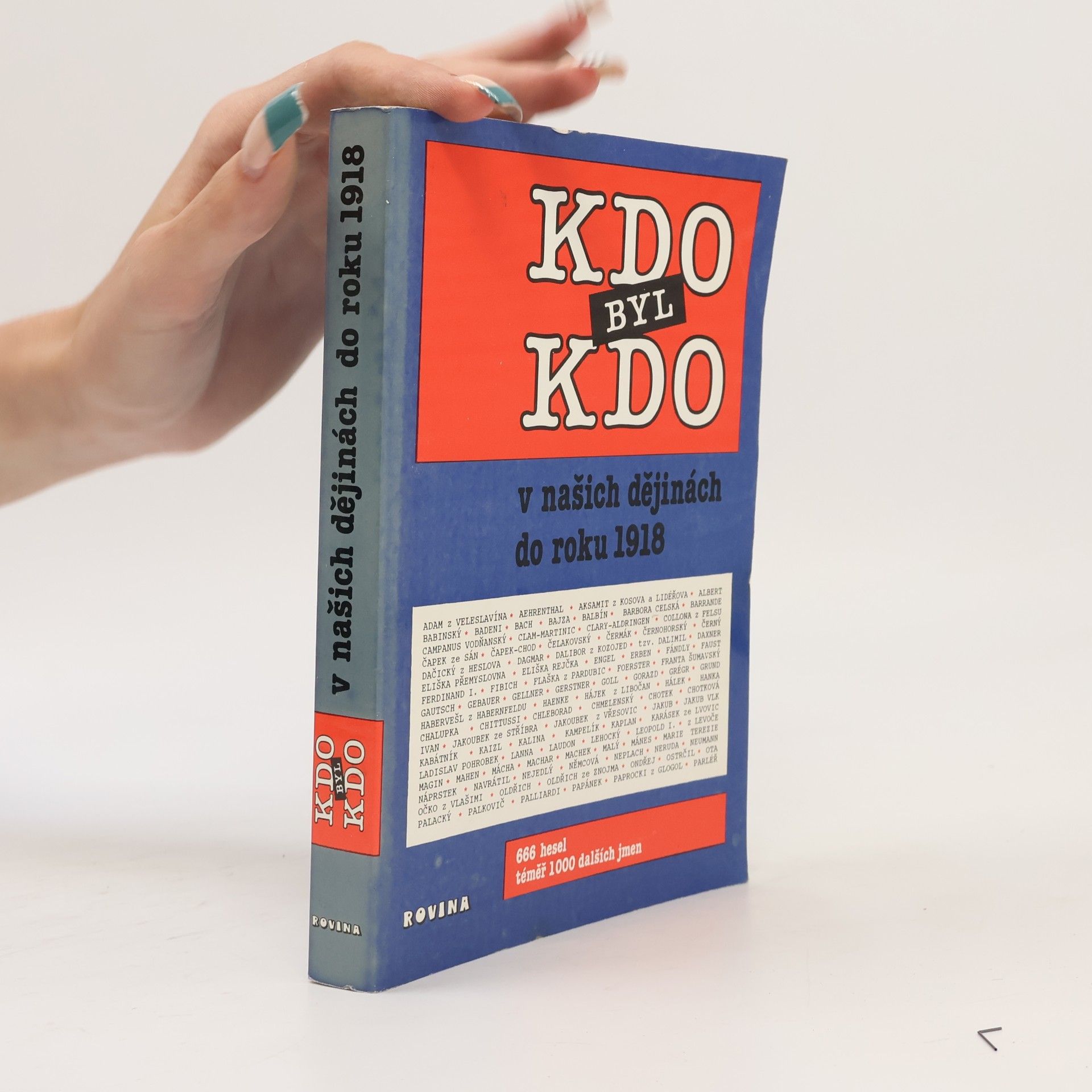 Kdo byl kdo v našich dějinách do roku 1918