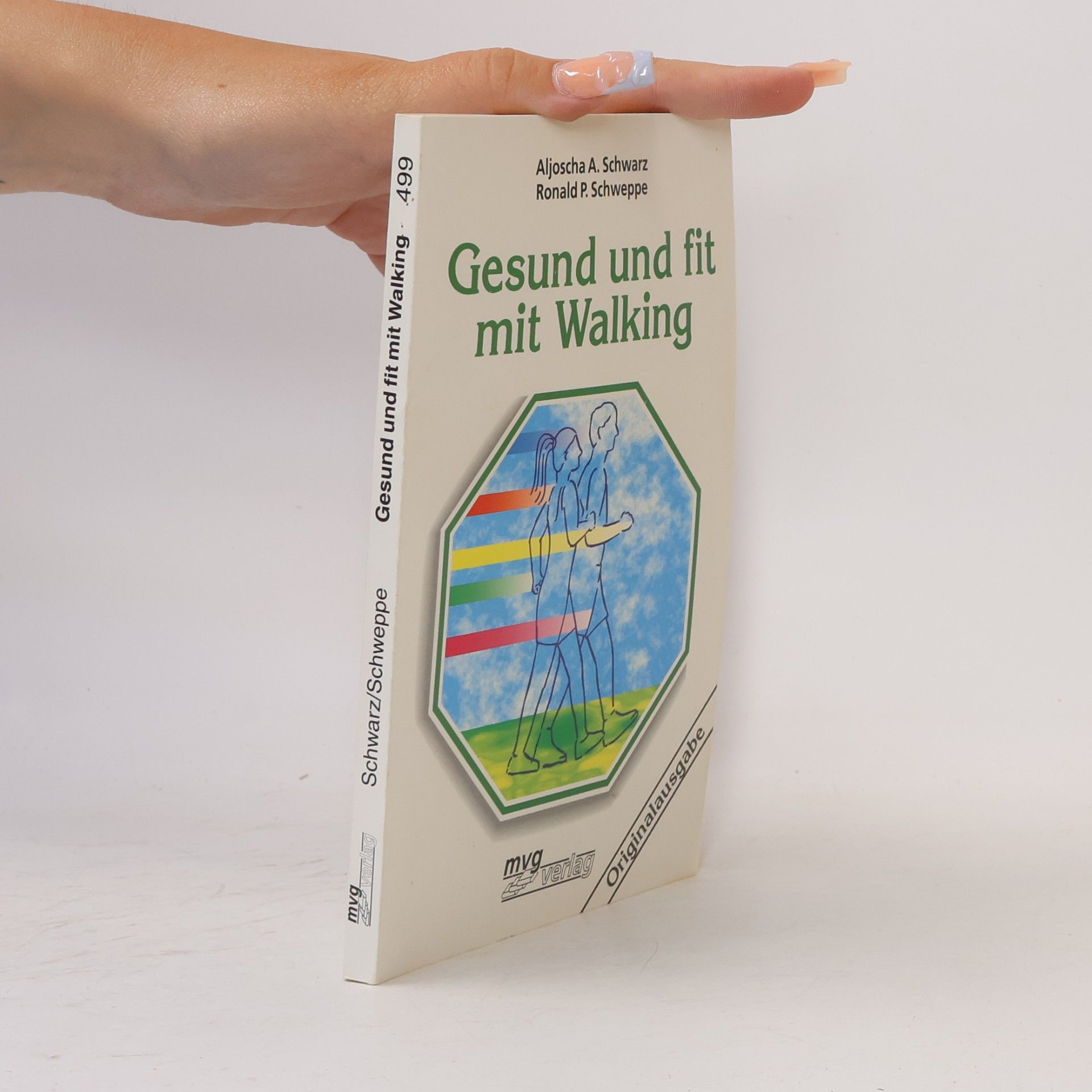 Ronald P. Schweppe Gesund und fit mit Walking
