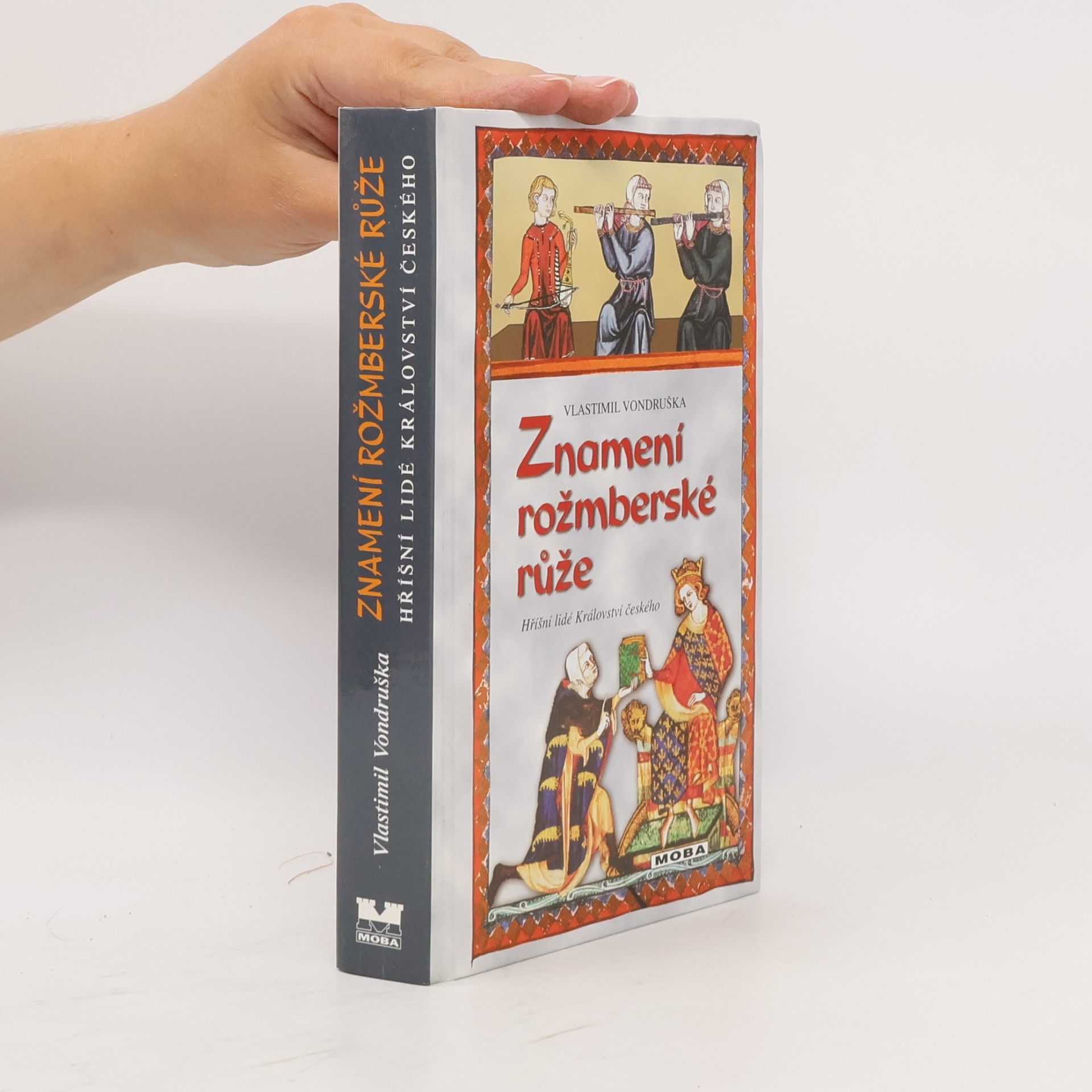 Vlastimil Vondruška Znamení rožmberské růže