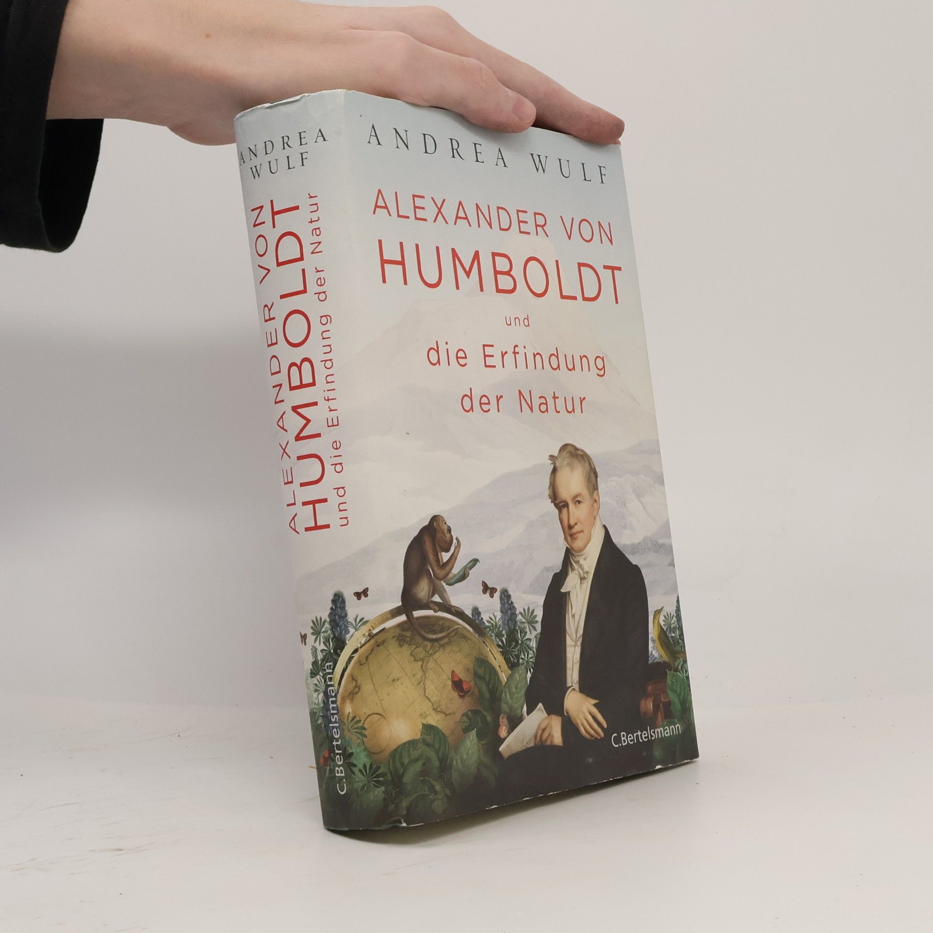 Andrea Wulf Alexander von Humboldt und die Erfindung der Natur
