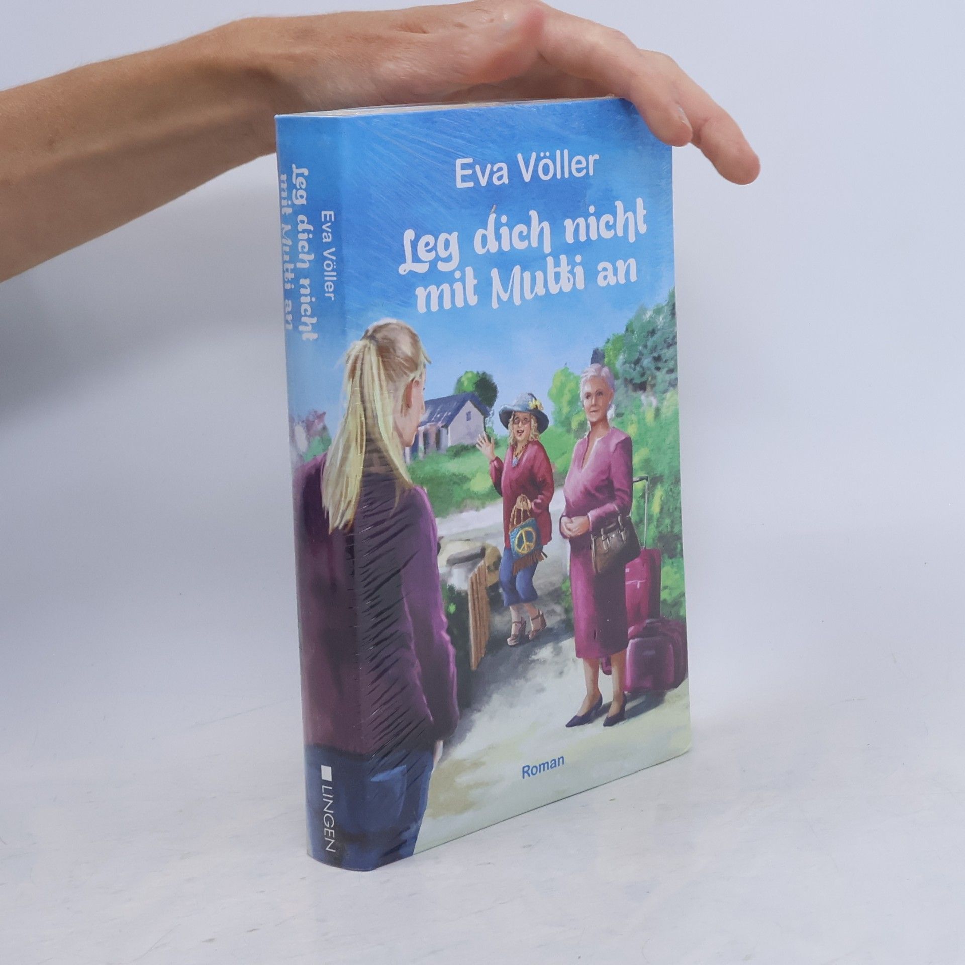 Eva Völler Leg dich nicht mit Mutti an