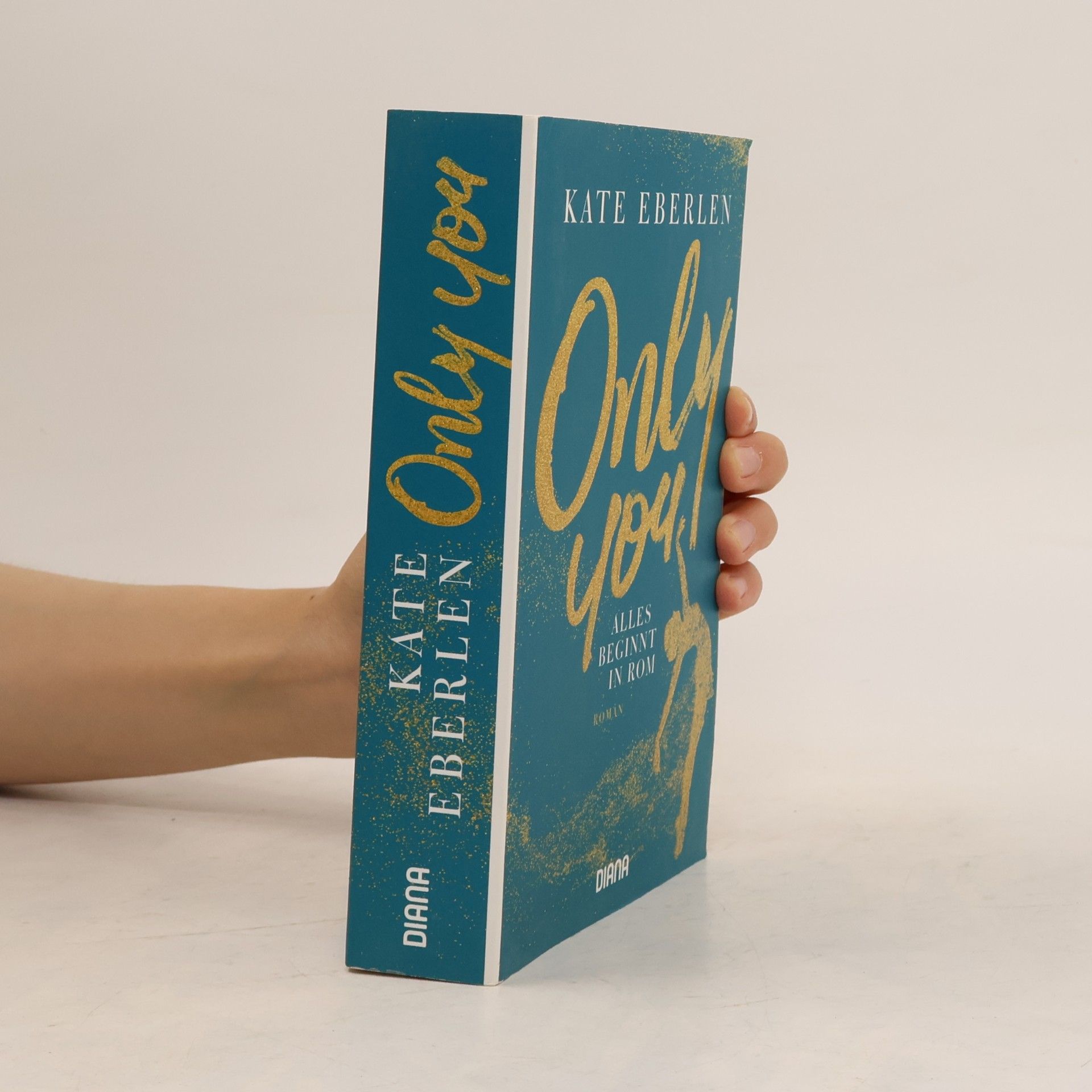 Kate Eberlen Only you
