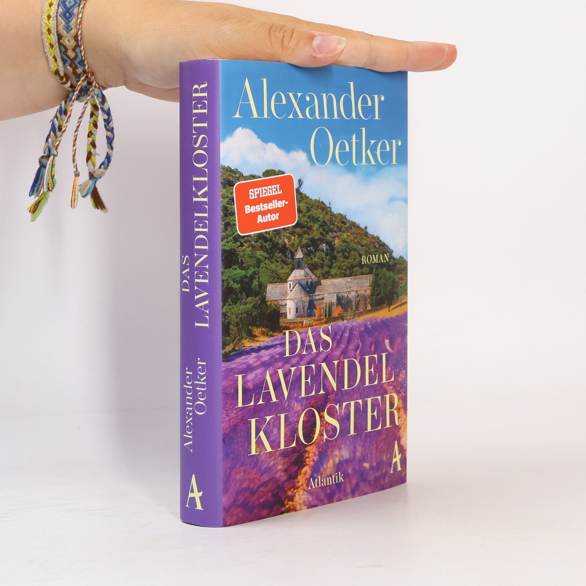 Alexander Oetker Das Lavendelkloster