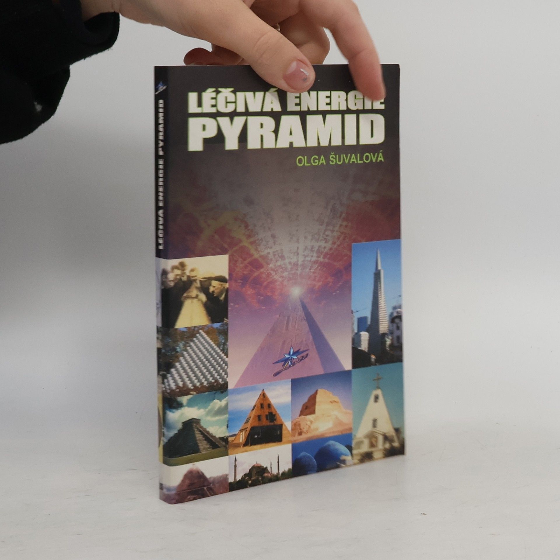 Olga Šuvalová Léčivá energie pyramid