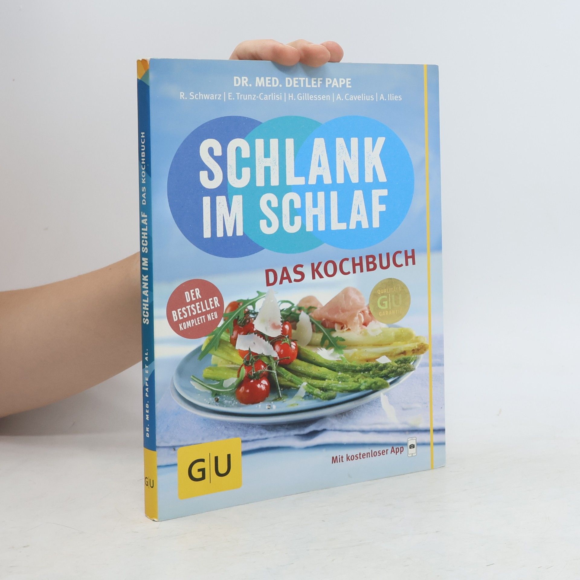 Andrea-Anna Cavelius Schlank im Schlaf - das Kochbuch