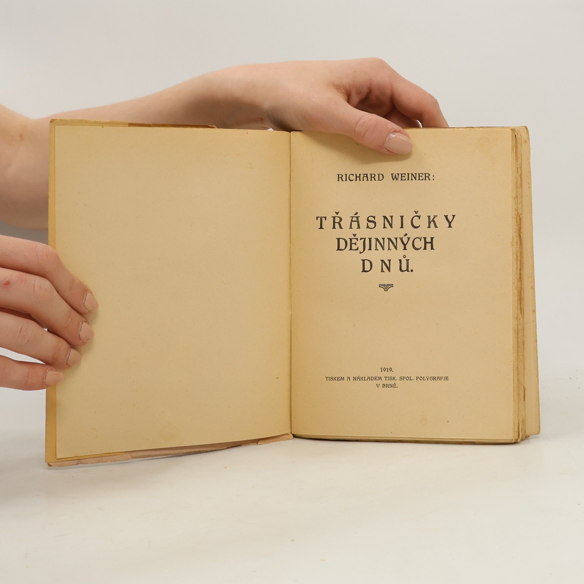 Richard Weiner Třásničky dějinných dnů