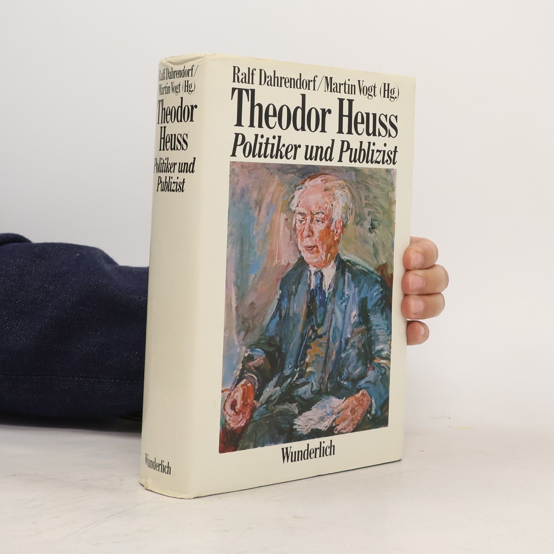 Martin Vogt Theodor Heuss, Politiker und Publizist