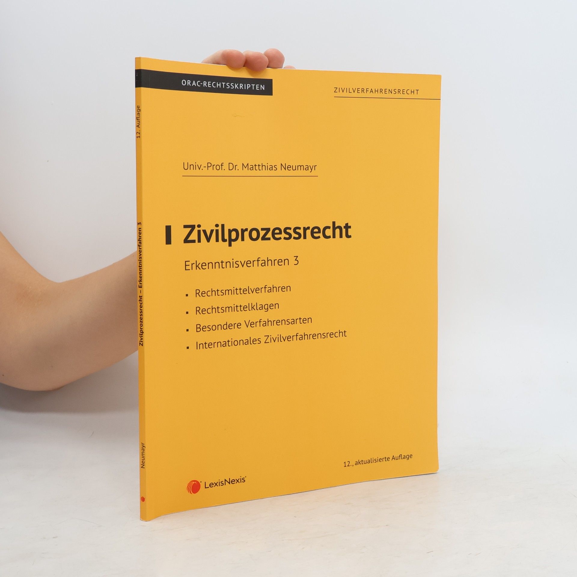 Matthias Neumayr ORAC-Rechtsskripten - 3: Zivilprozessrecht Erkenntnisverfahren