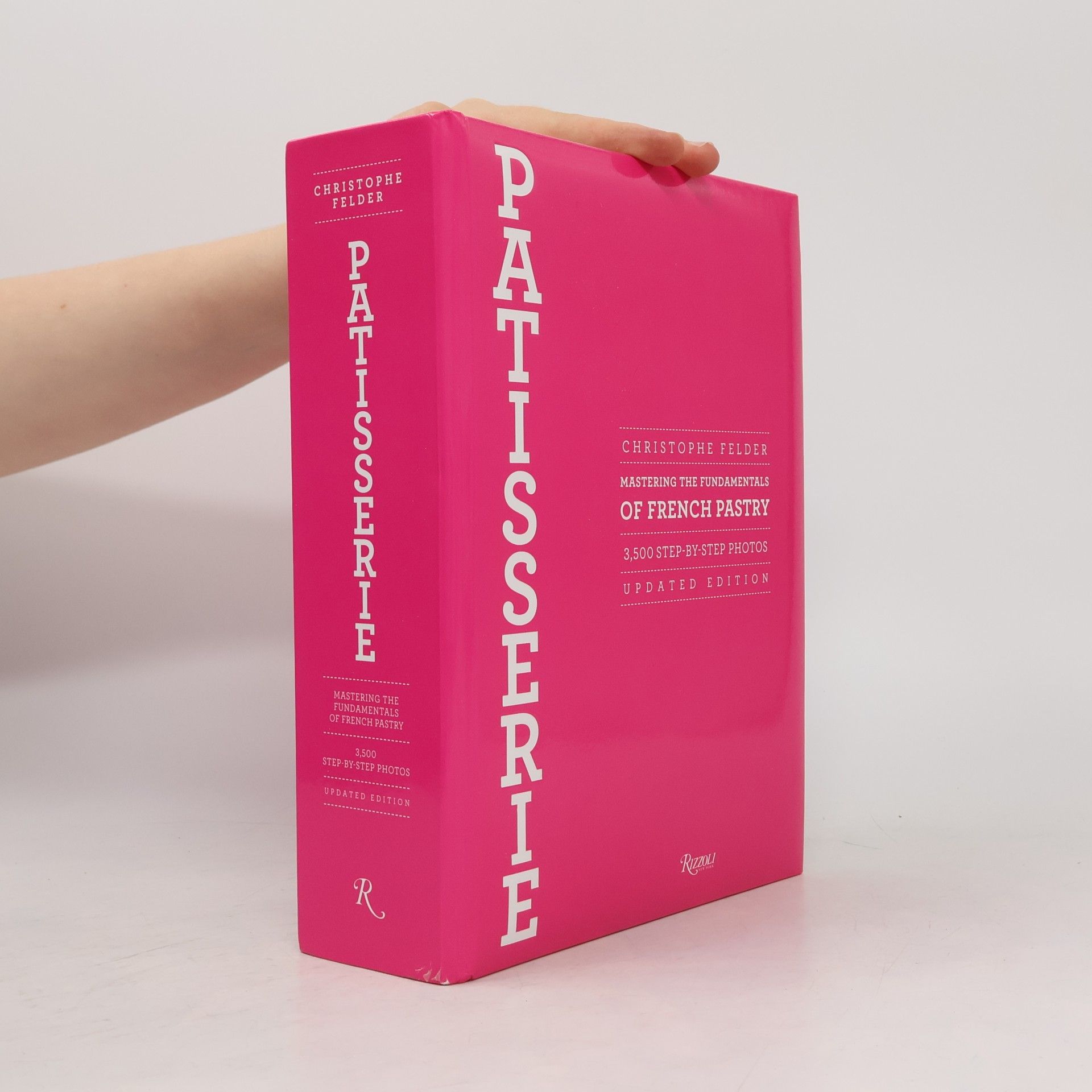 Christophe Felder Patisserie: Mastering the Fundamentals of French Pastry
