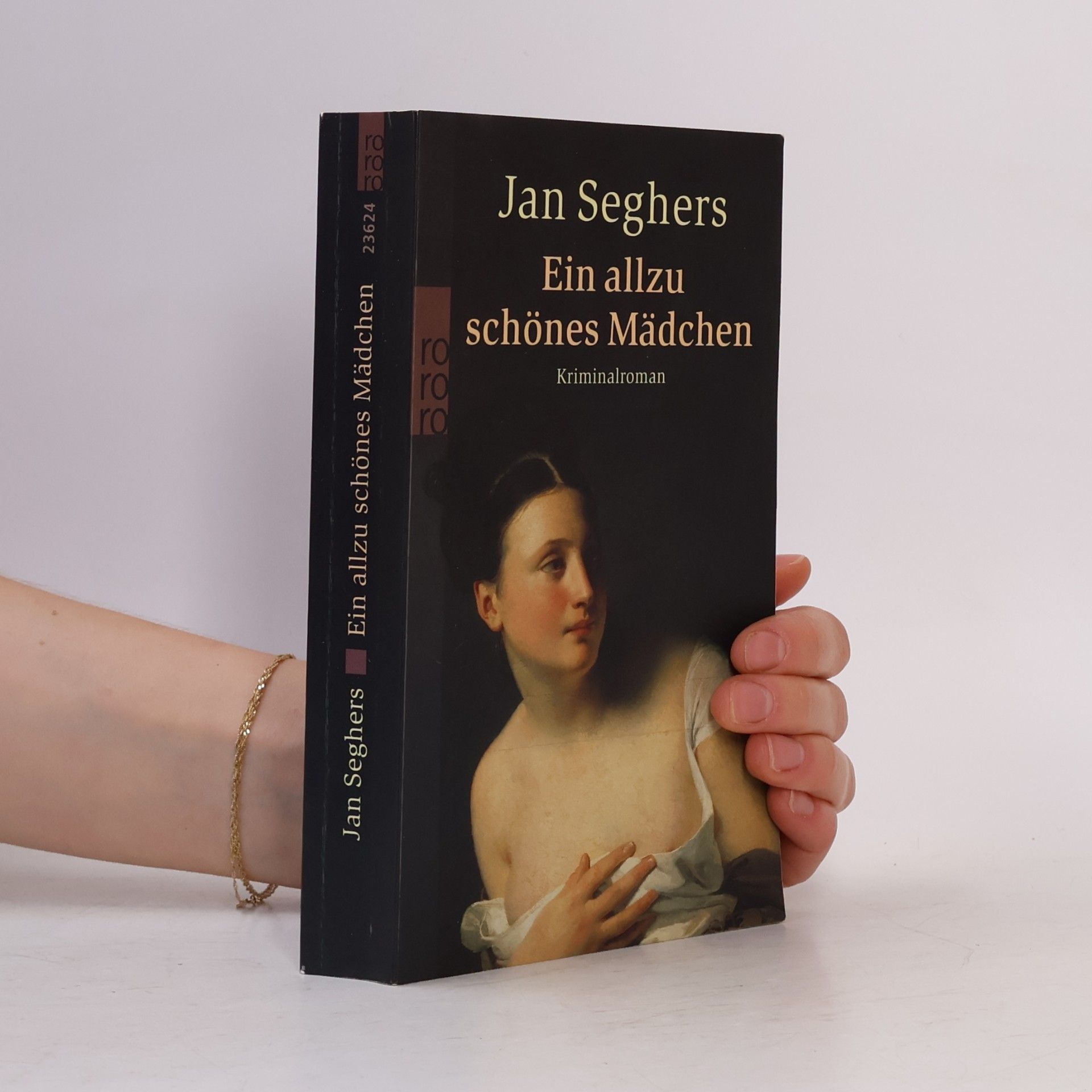 Jan Seghers Ein allzu schönes Mädchen