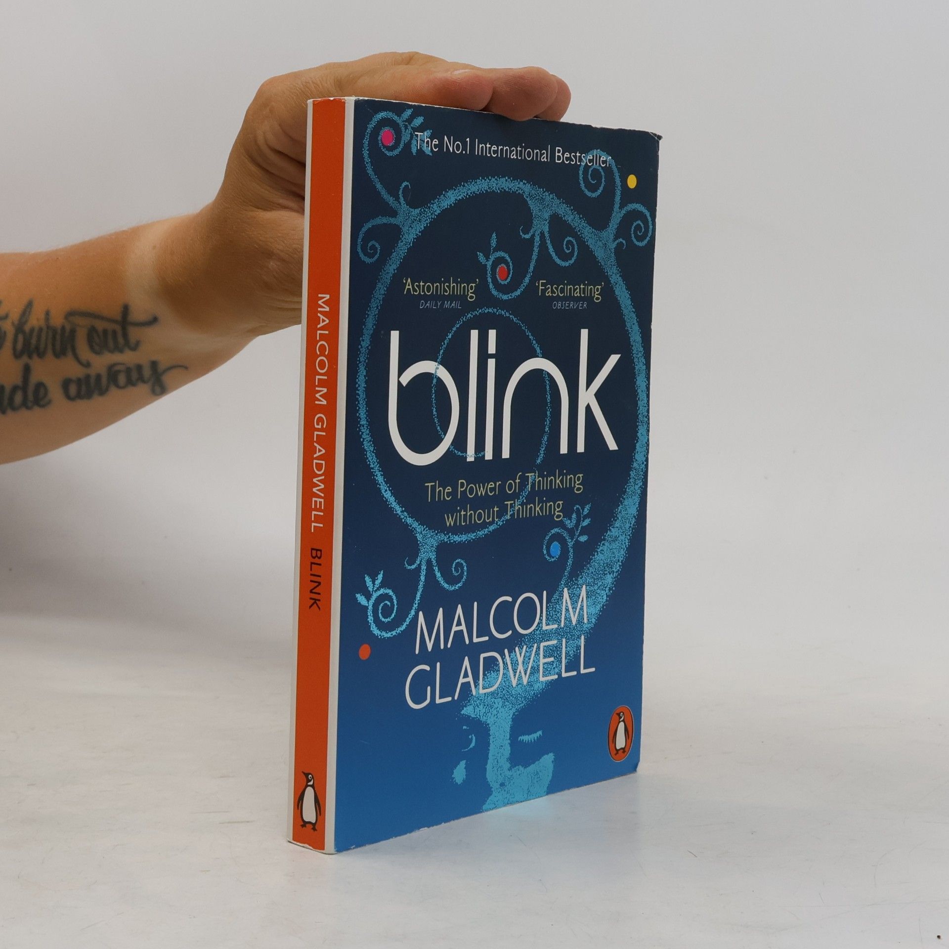 Malcolm Gladwell Blink: The Power of Thinking without Thinking