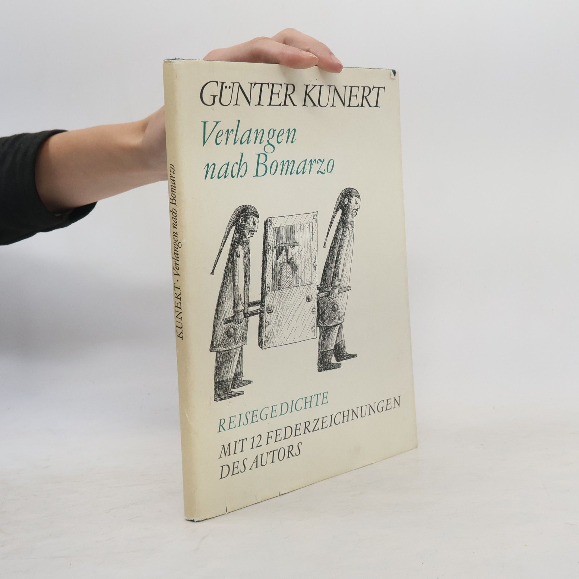 Günter Kunert Verlangen nach Bomarzo. Reisegedichte