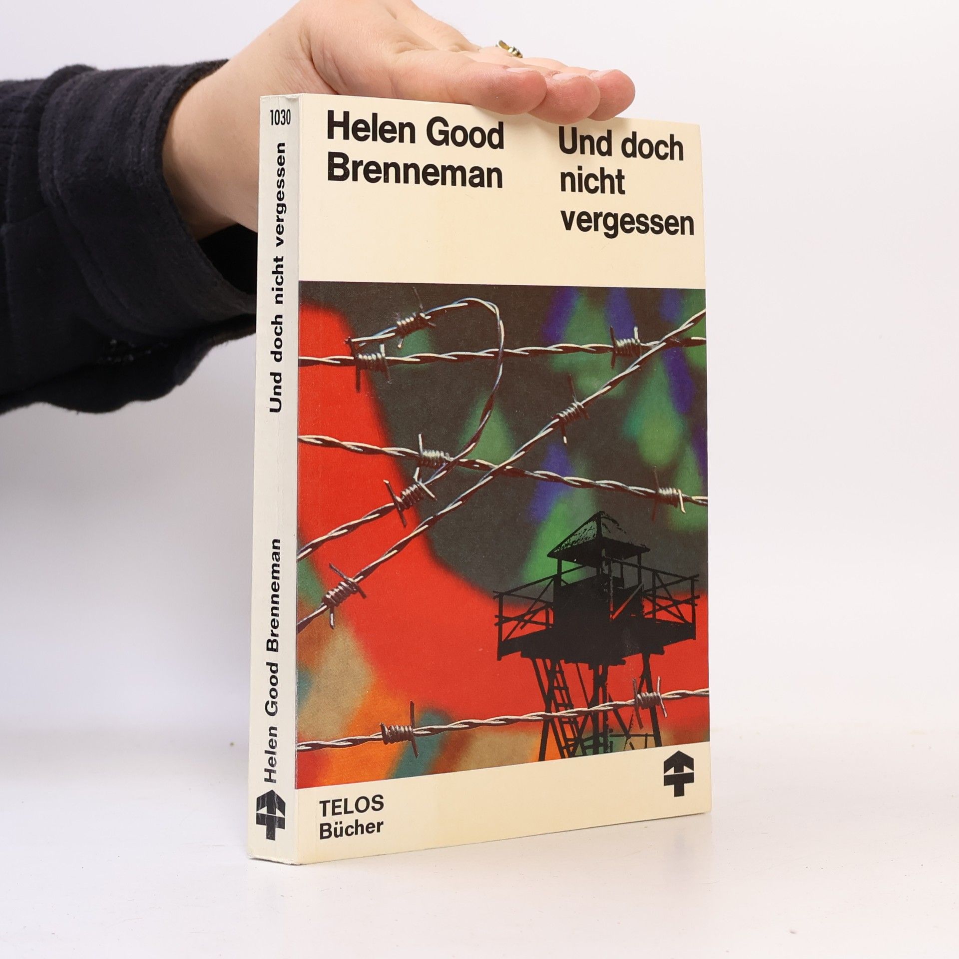 Helen Good Brenneman Und doch nicht vergessen