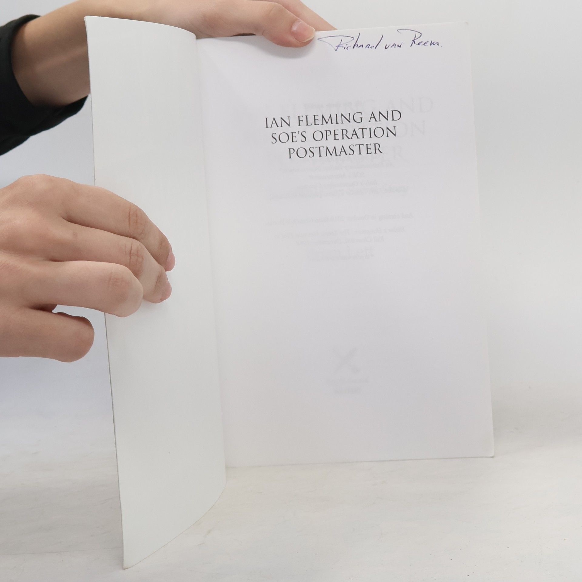 Brian Lett Ian Fleming & SOE´s Operation Postmaster. The Untold Top Secret Story