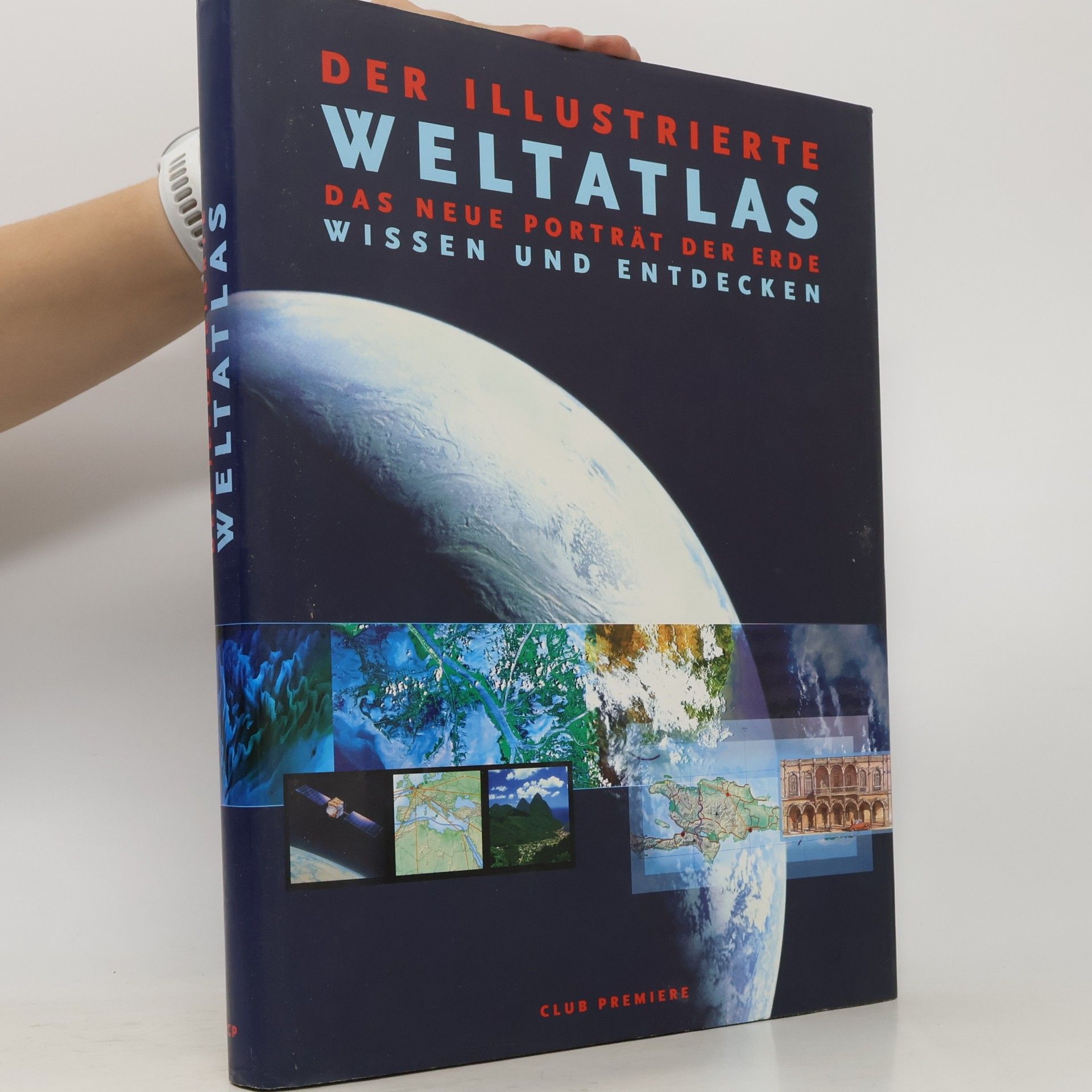 Collectif d'auteurs Der illustrierte Weltatlas. Das neue Porträt der Erde. Wissen und Entdecken