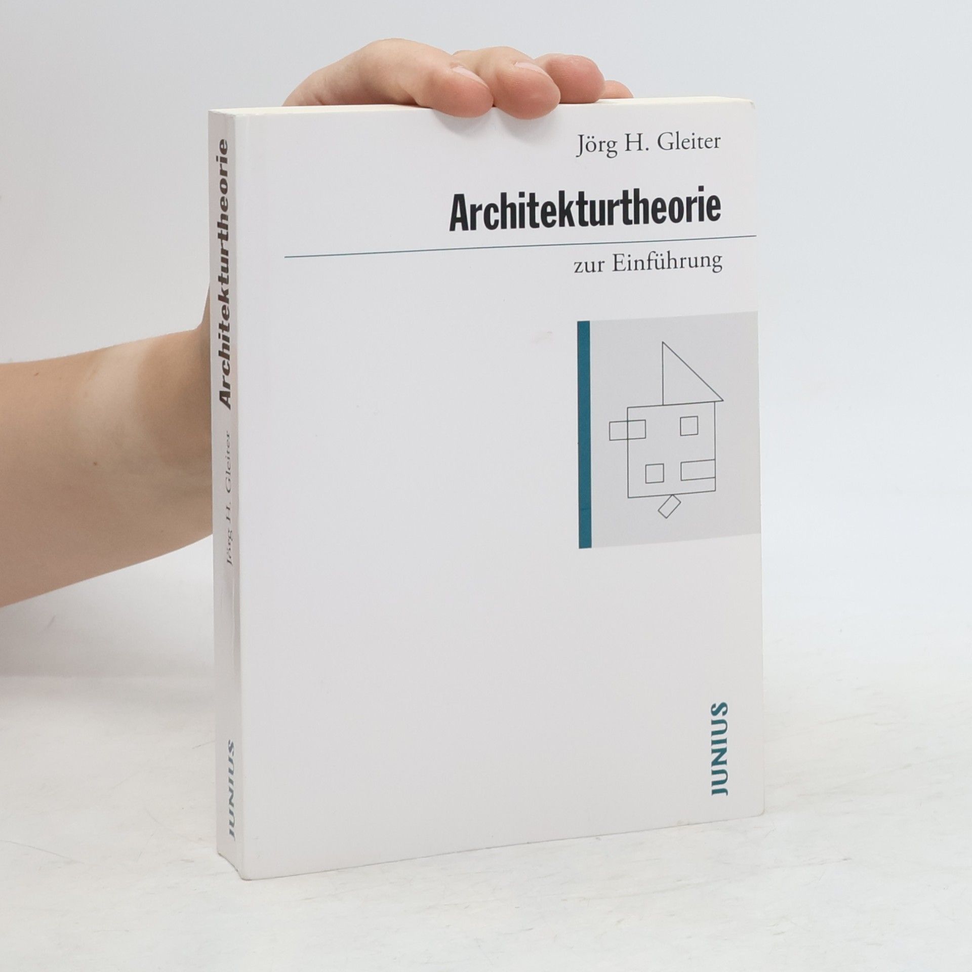 Jörg H. Gleiter Architekturtheorie zur Einführung