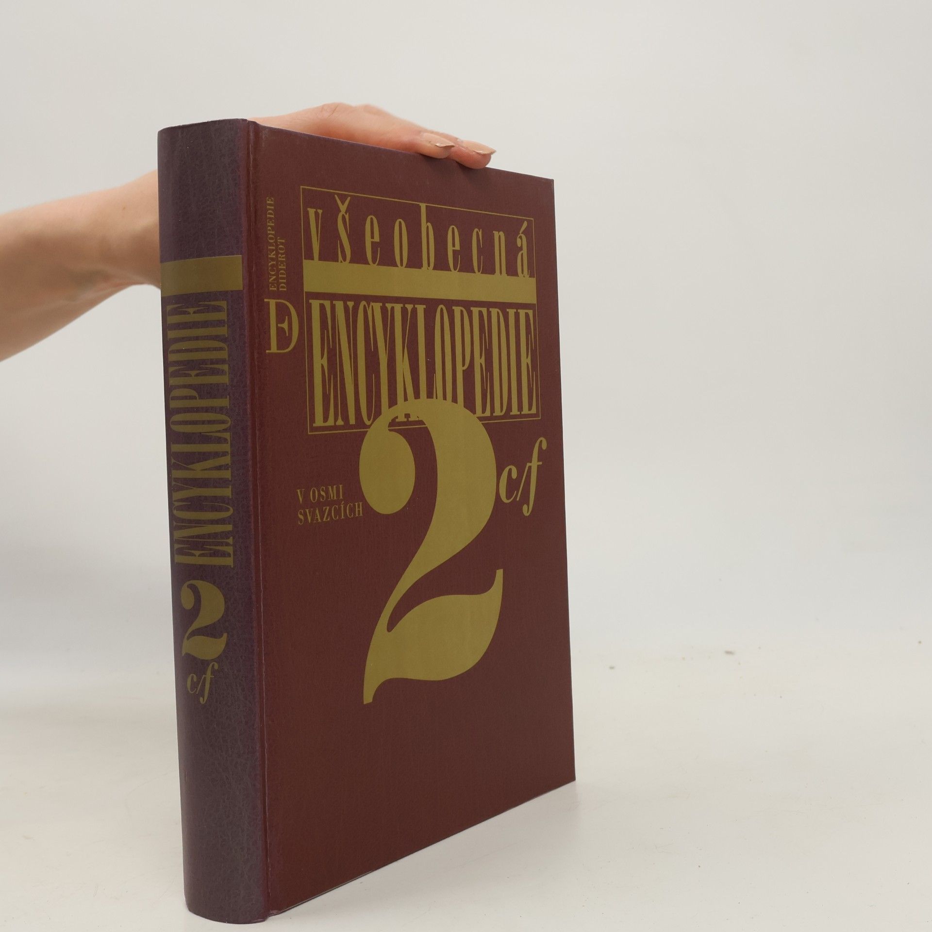 Autorenkollektiv Všeobecná encyklopedie v osmi svazcích. 2, C - F