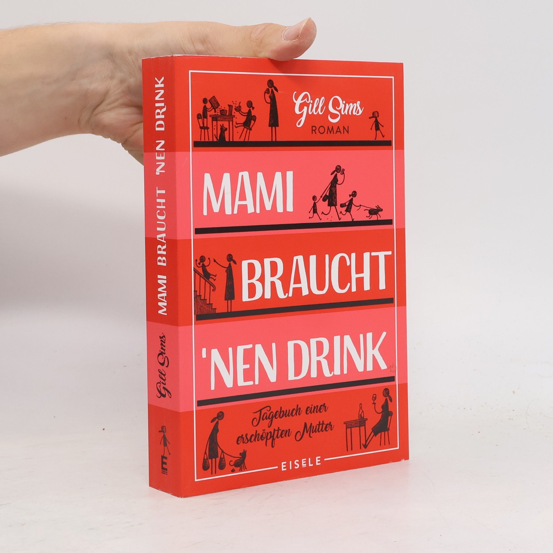Gill Sims Mami braucht 'nen Drink