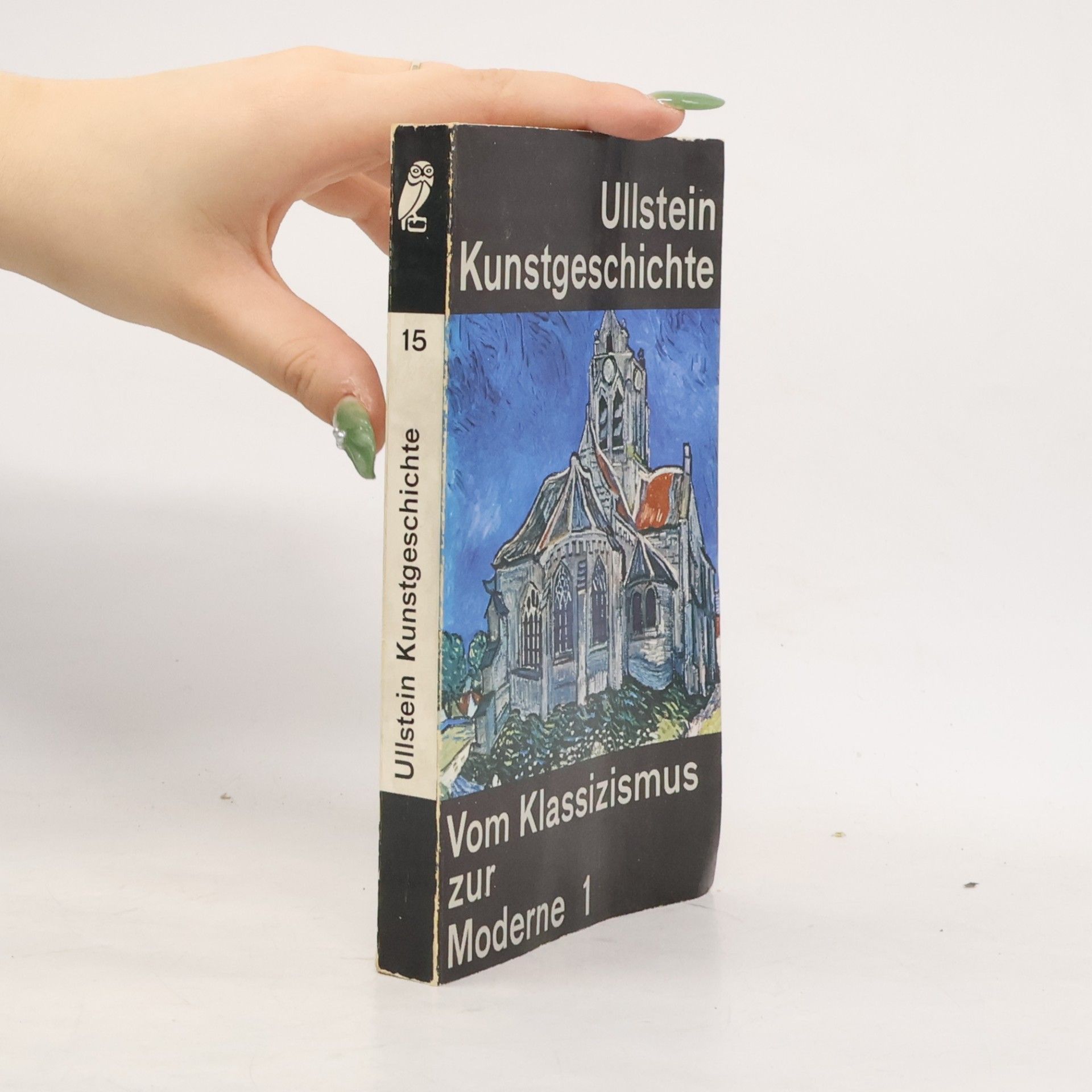 Hans Tintelnot Ullstein Kunstgeschichte 15. Vom Klassizismus zur Moderne 1