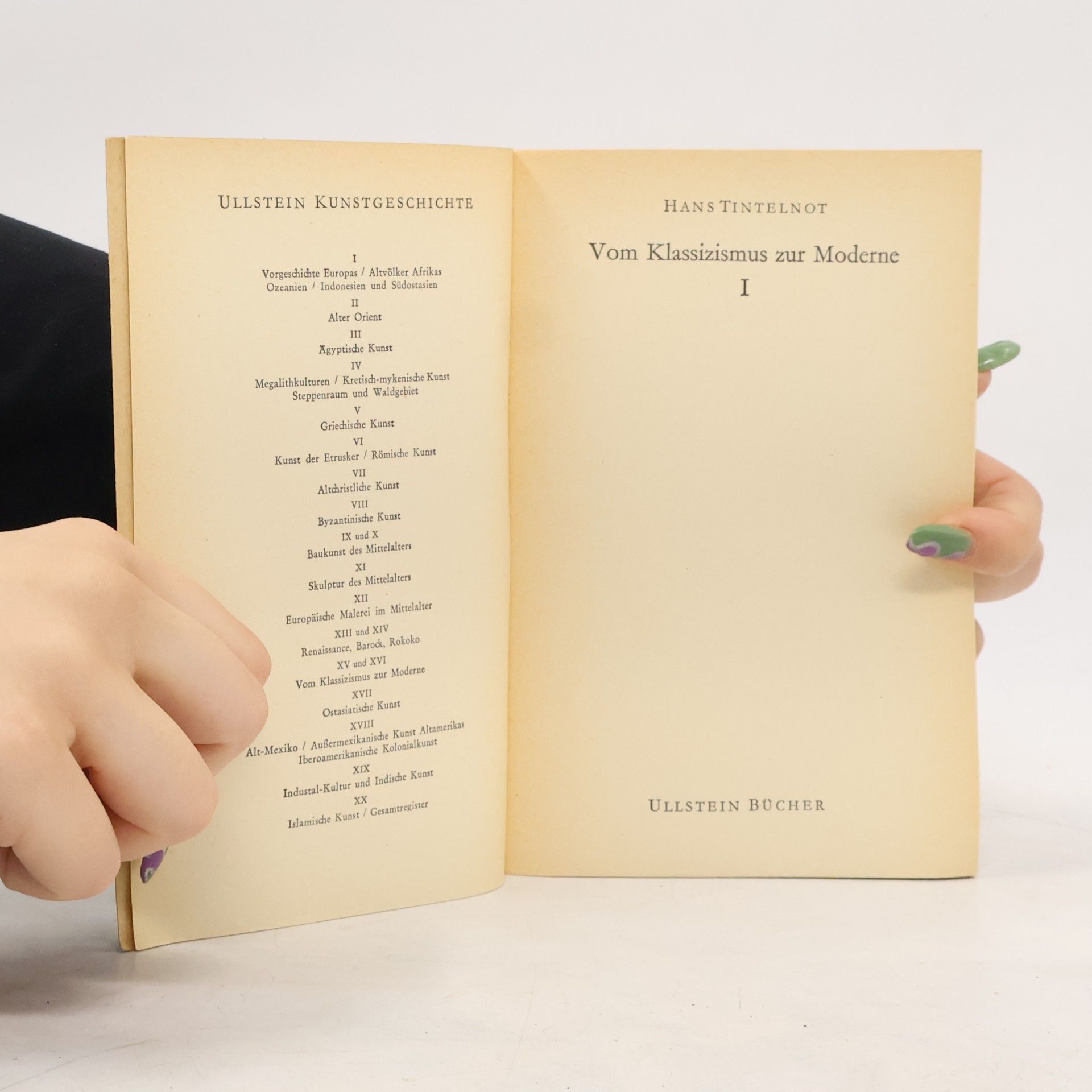 Hans Tintelnot Ullstein Kunstgeschichte 15. Vom Klassizismus zur Moderne 1