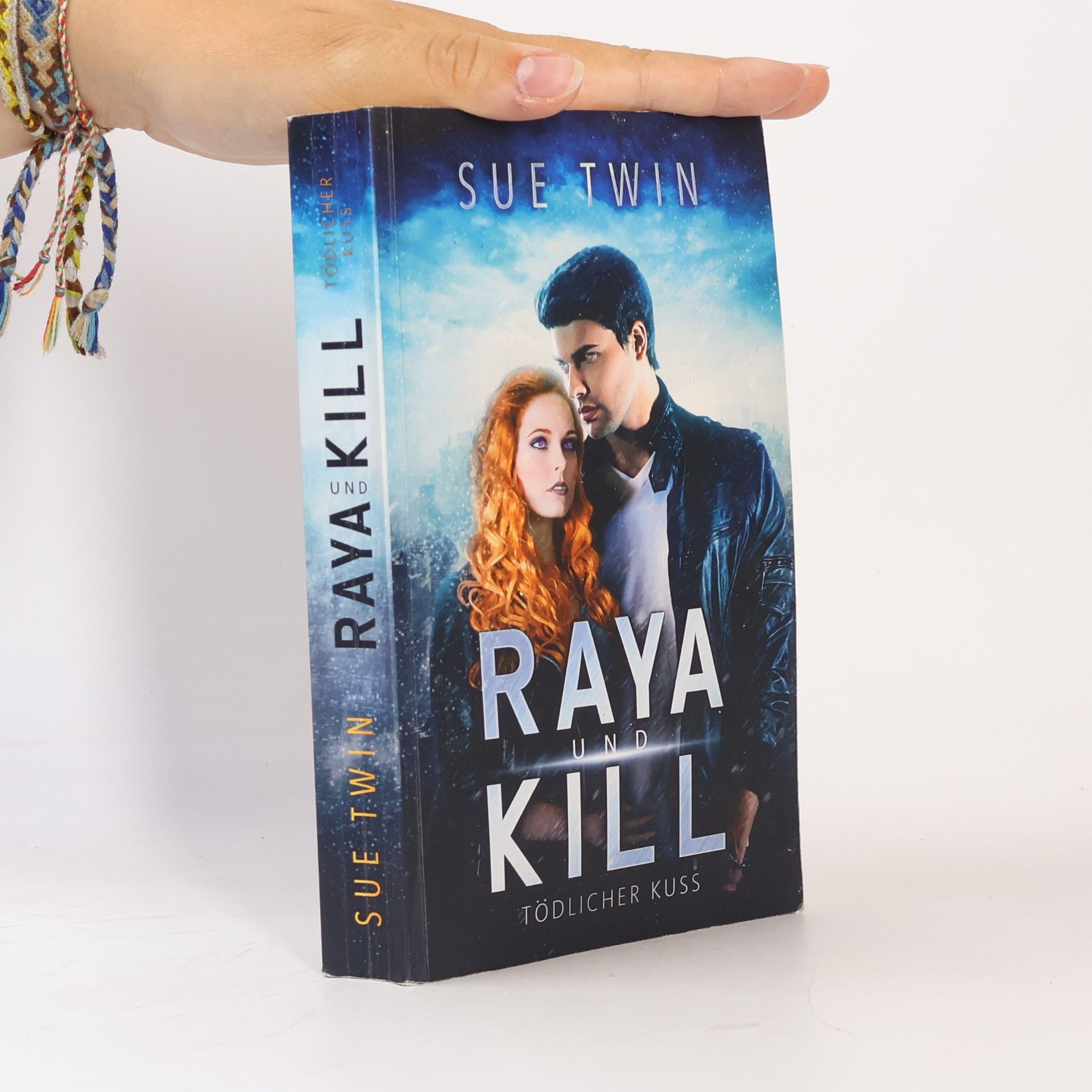 Sue Twin Raya und Kill – Tödlicher Kuss