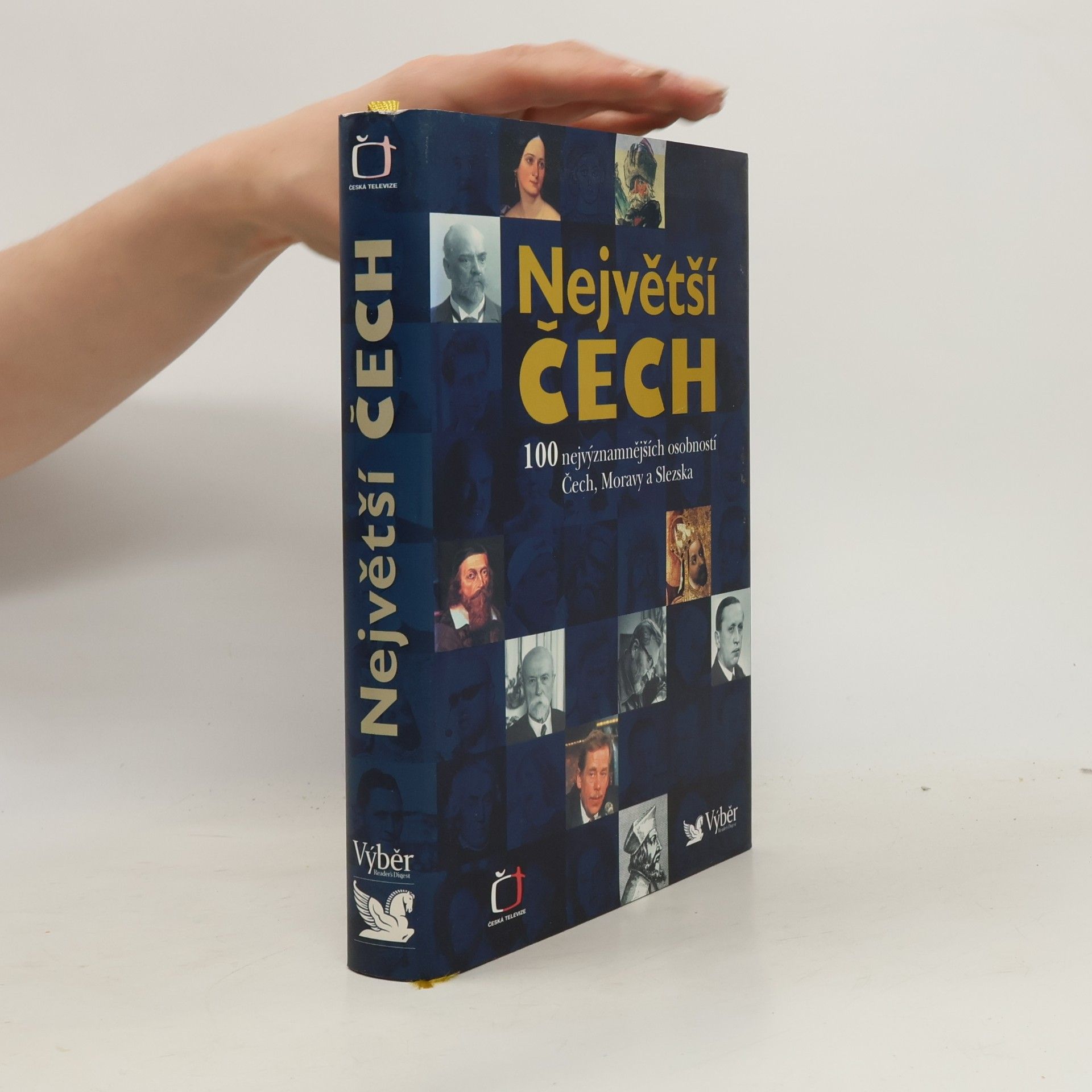 Největší Čech. 100 nejvýznamnějších osobností Čech, Moravy a Slezska