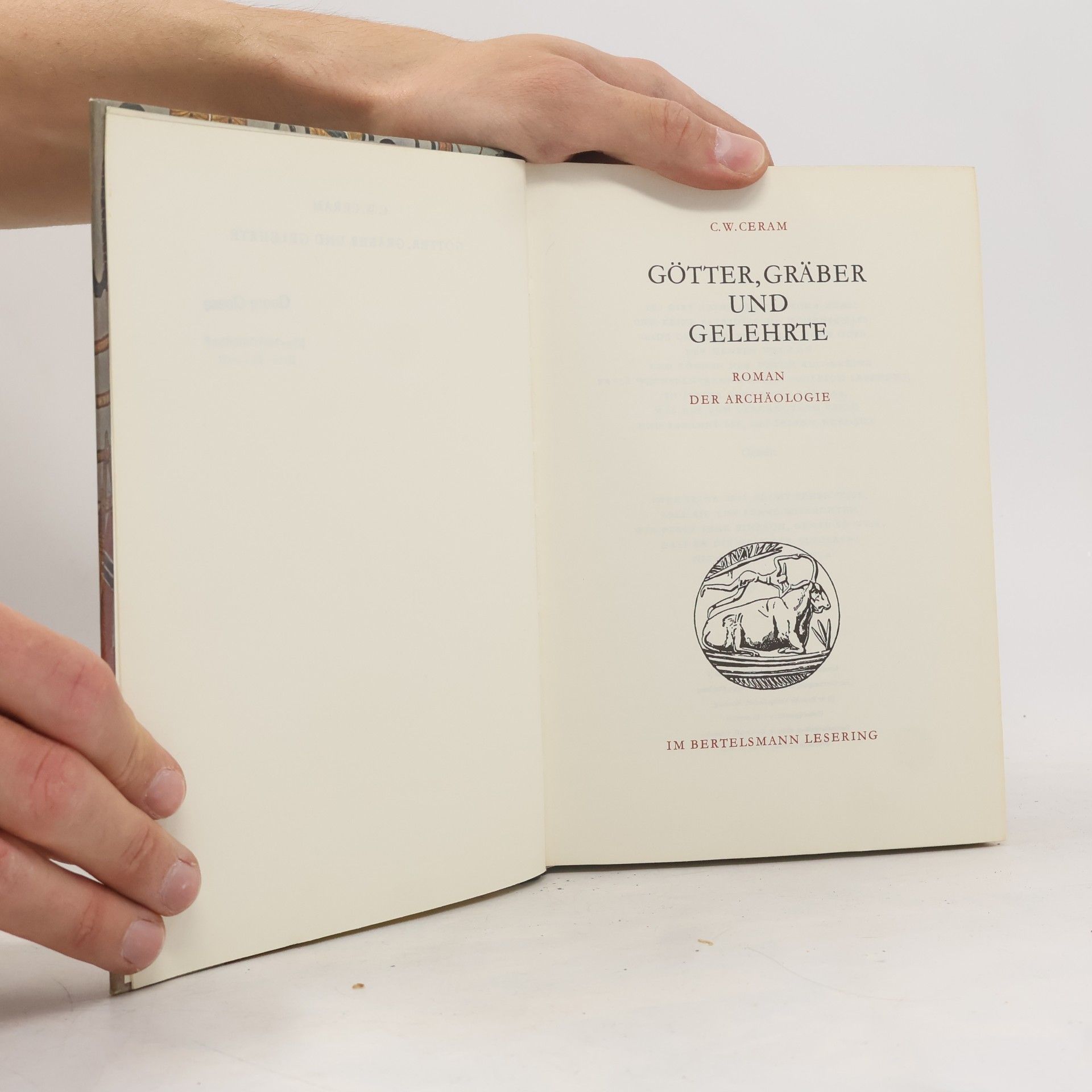 C. W. Ceram Götter, Gräber und Gelehrte