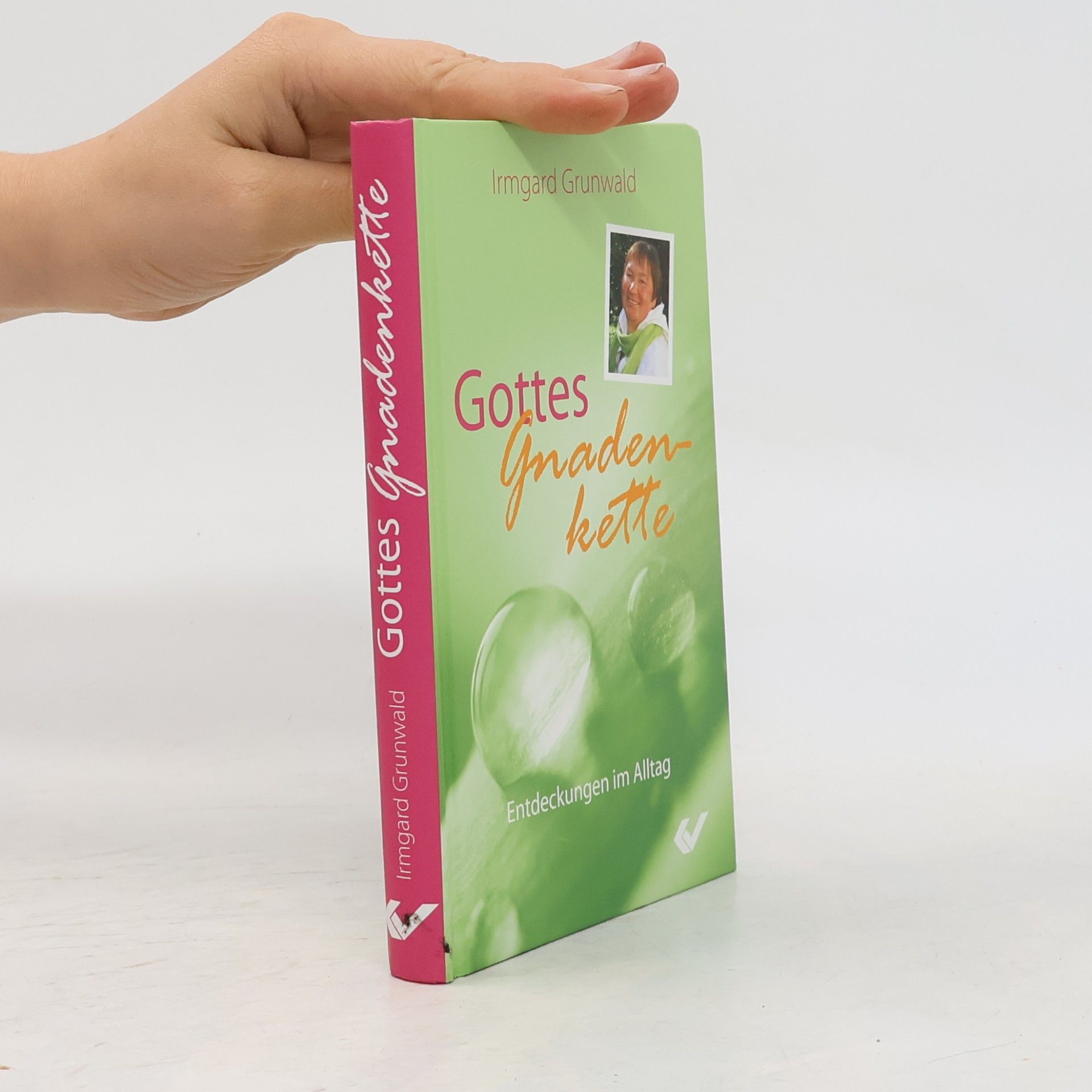 Irmgard Grunwald Gottes Gnadenkette