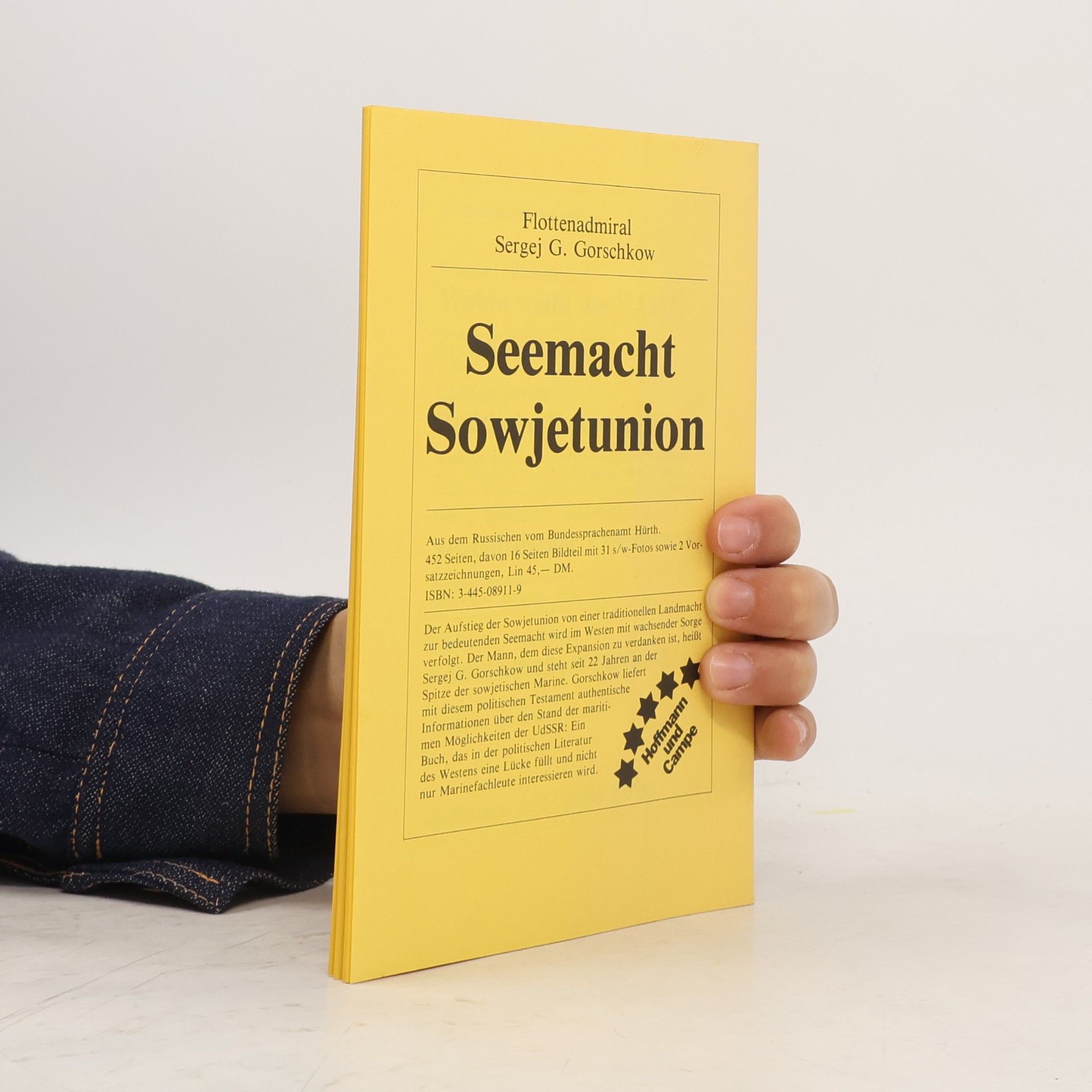 Eckardt Opitz Sergej G. Gorschkow und die sowjetische Flottenpolitik.