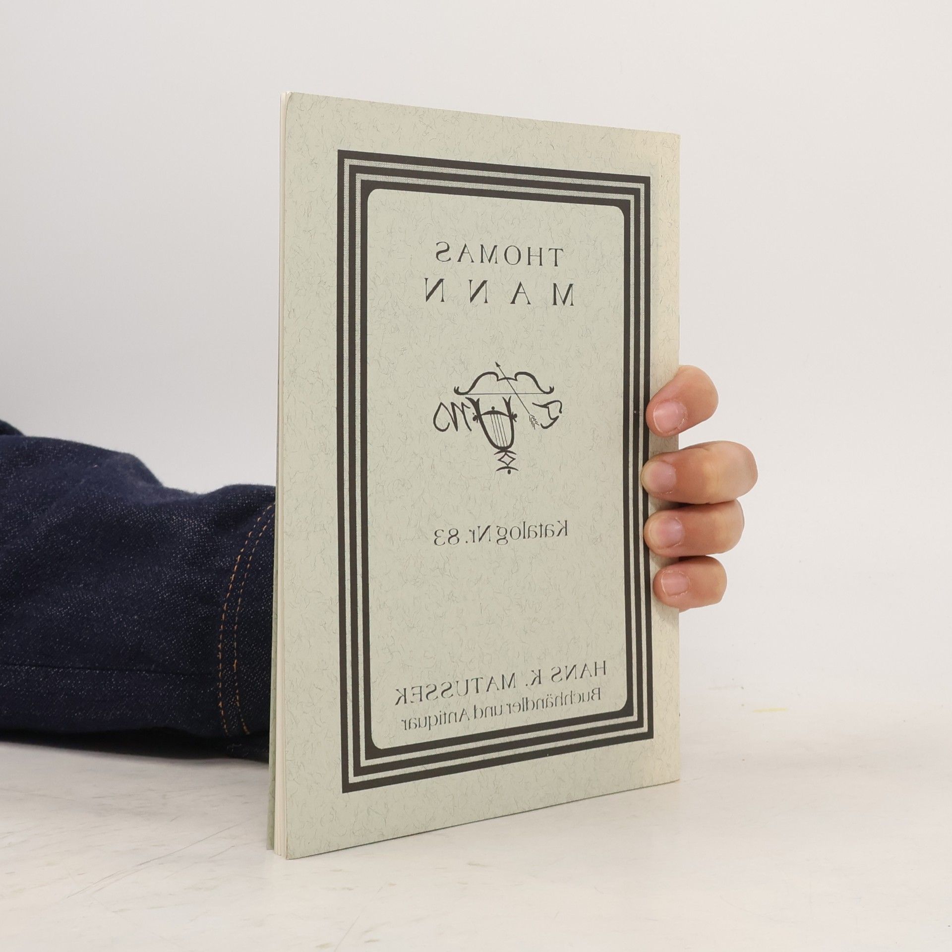 Hans K. Matussek Thomas Mann Katalog Nr. 83