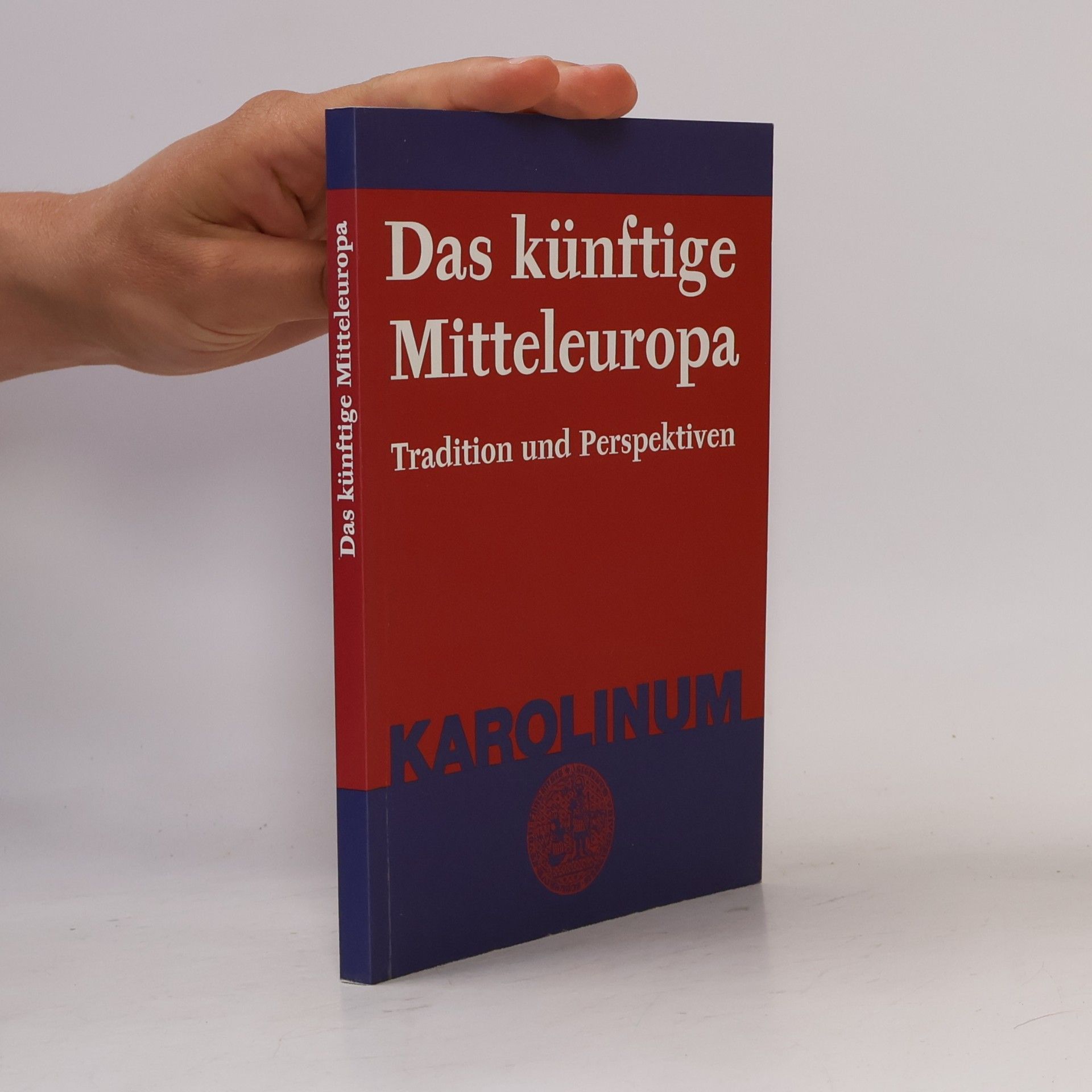 Autorenkollektiv Das künftige Mitteleuropa