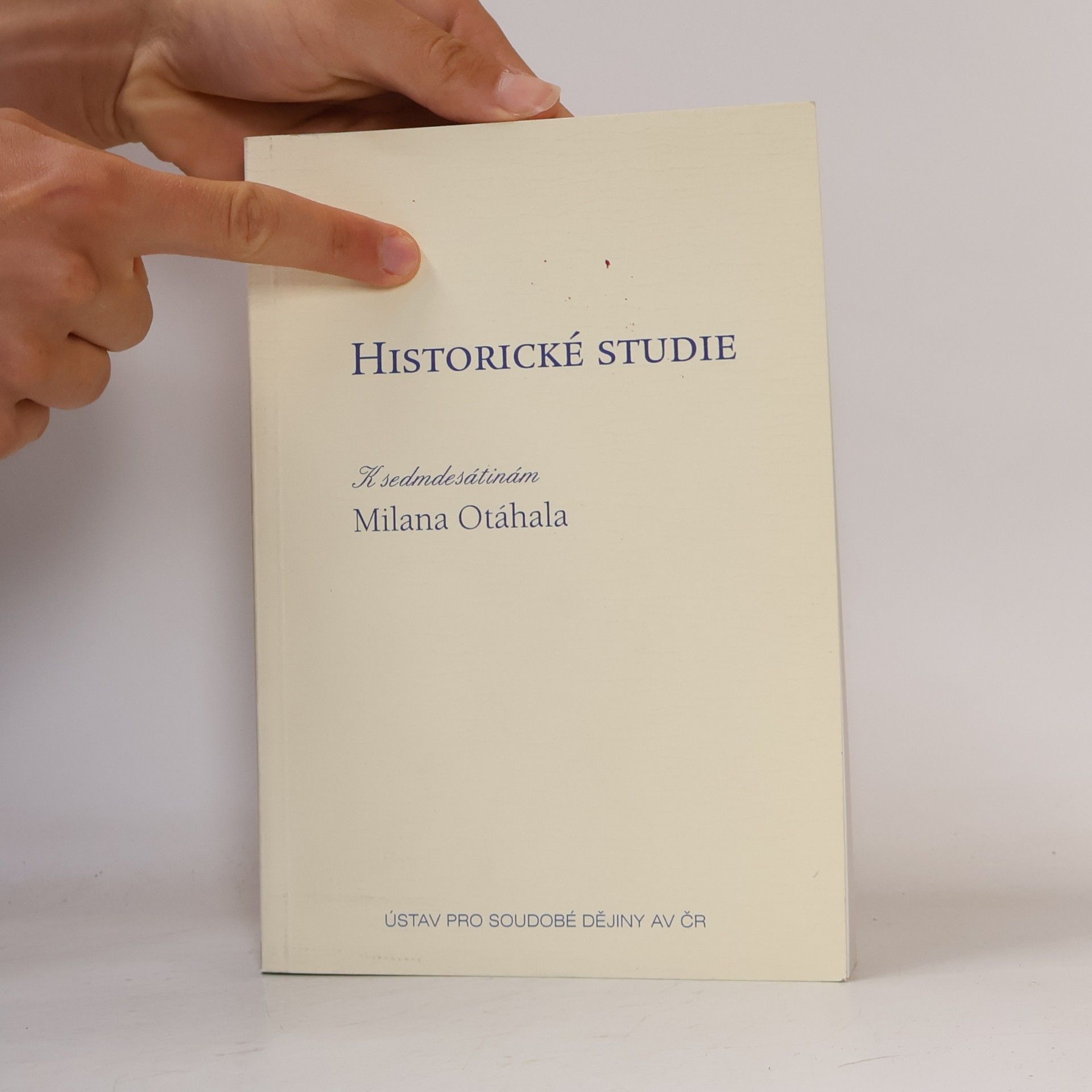 Oldřich Tůma Historické studie k sedmdesátinám Milana Otáhala