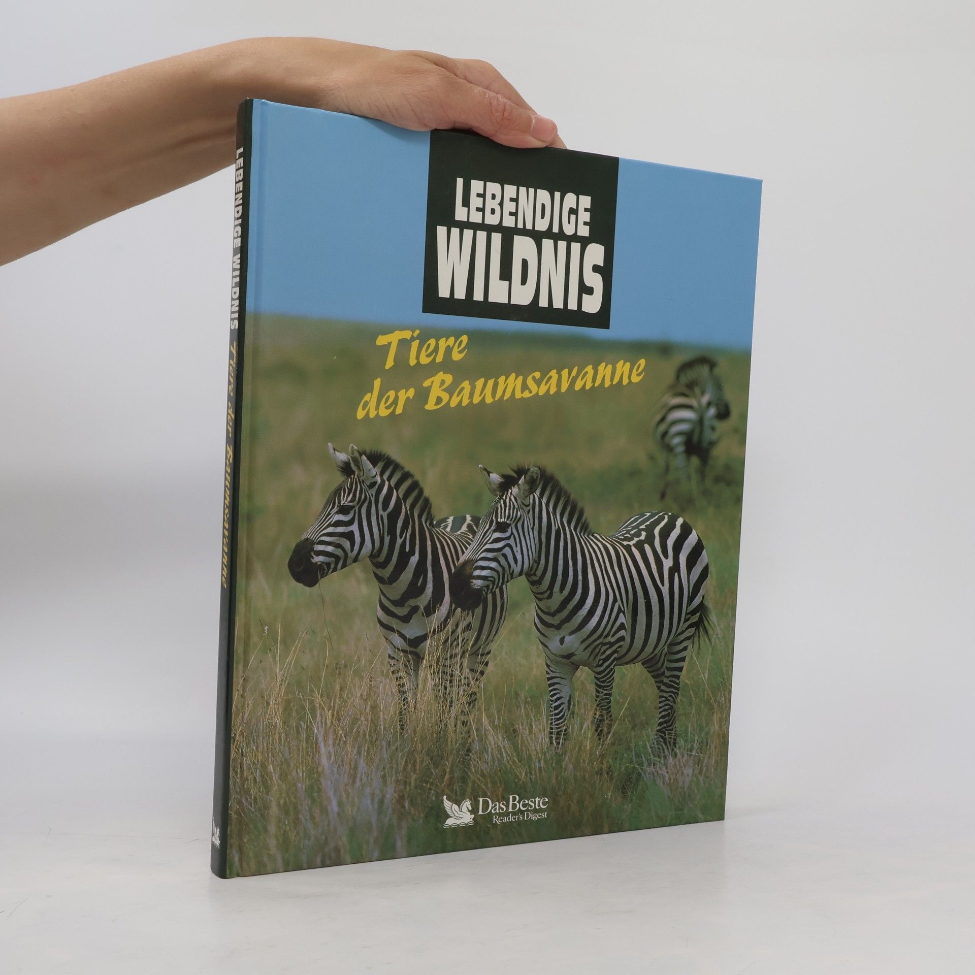 Autorenkollektiv Lebendige Wildnis : Tiere der Baumsavanne