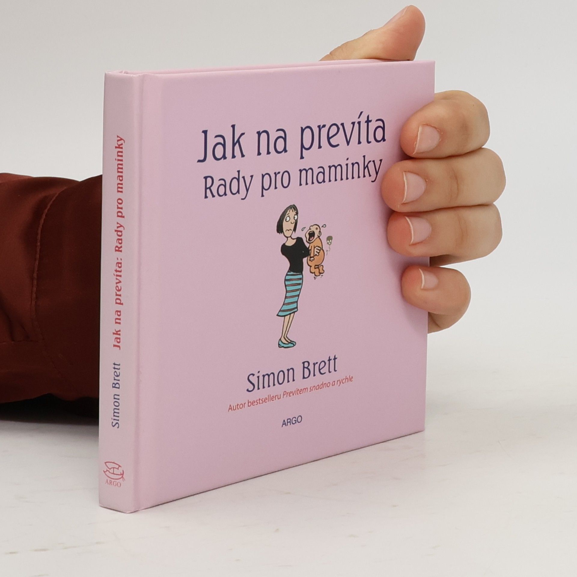 Jak na prevíta. Rady pro maminky.