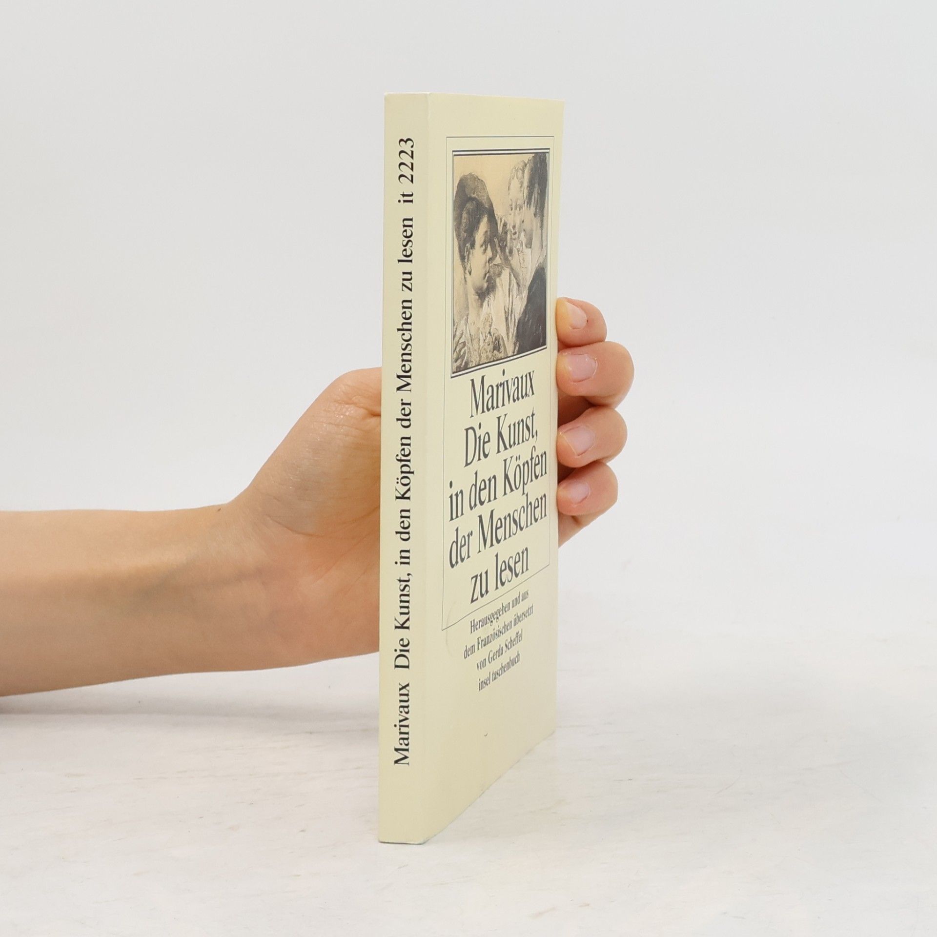 Pierre de Marivaux Die Kunst, in den Köpfen der Menschen zu lesen. Ausgewählte Texte. Hrsg. u. übers. v. Gerda Scheffel